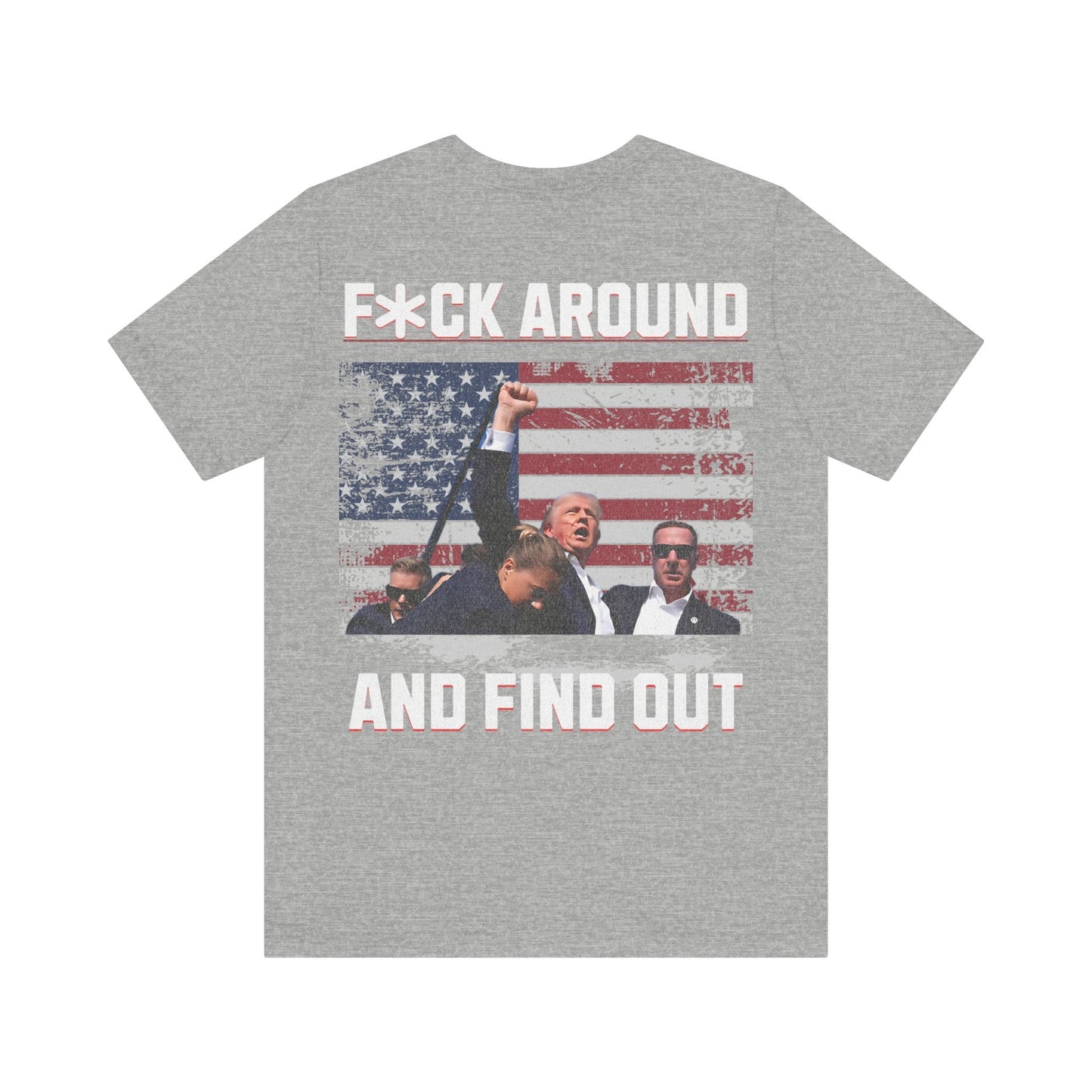 F*ck around and find out - Tshirt - VICIOUSLY CRUNK MERCH