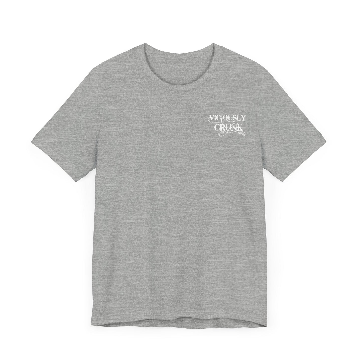 F*ck around and find out - Tshirt - VICIOUSLY CRUNK MERCH