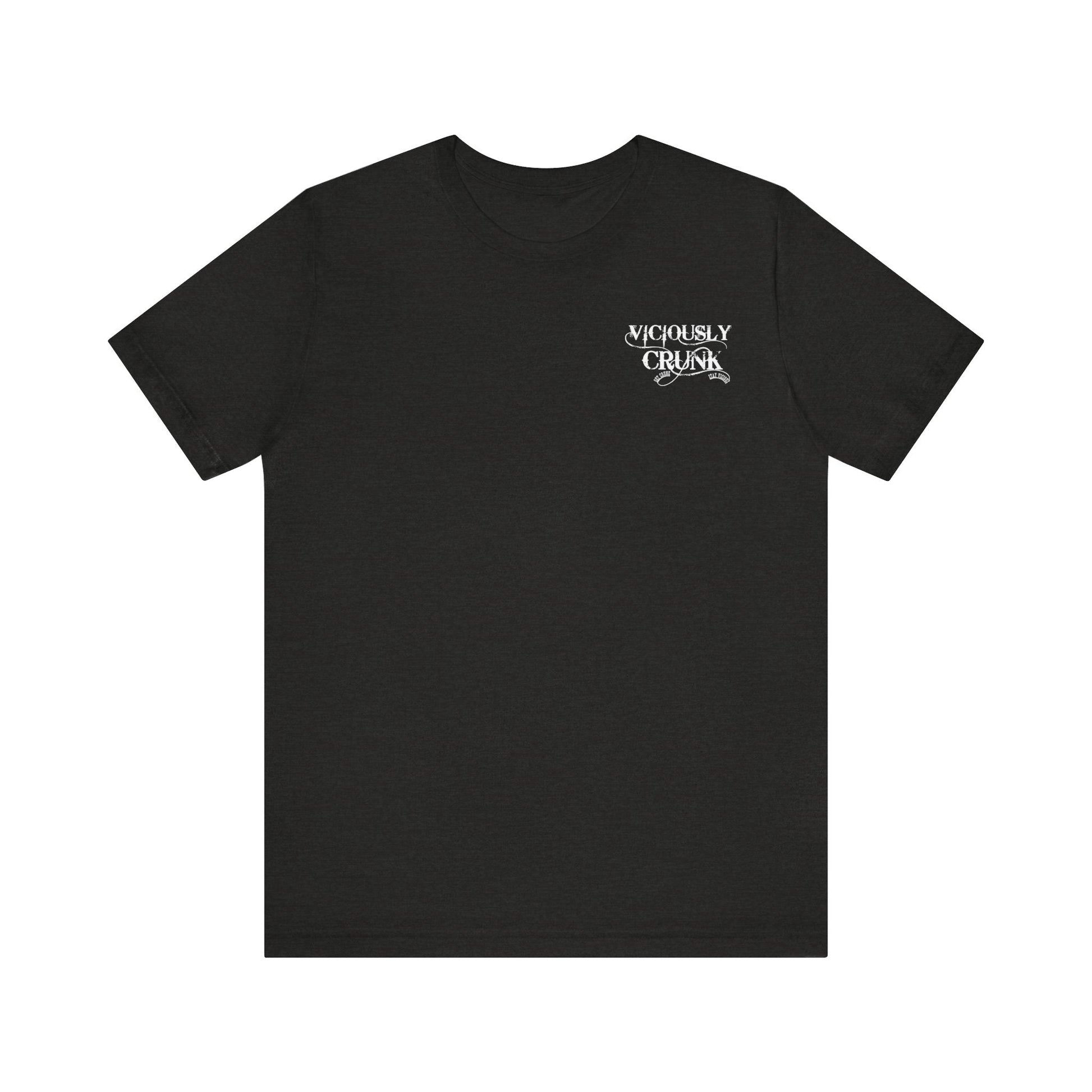 F*ck around and find out - Tshirt - VICIOUSLY CRUNK MERCH
