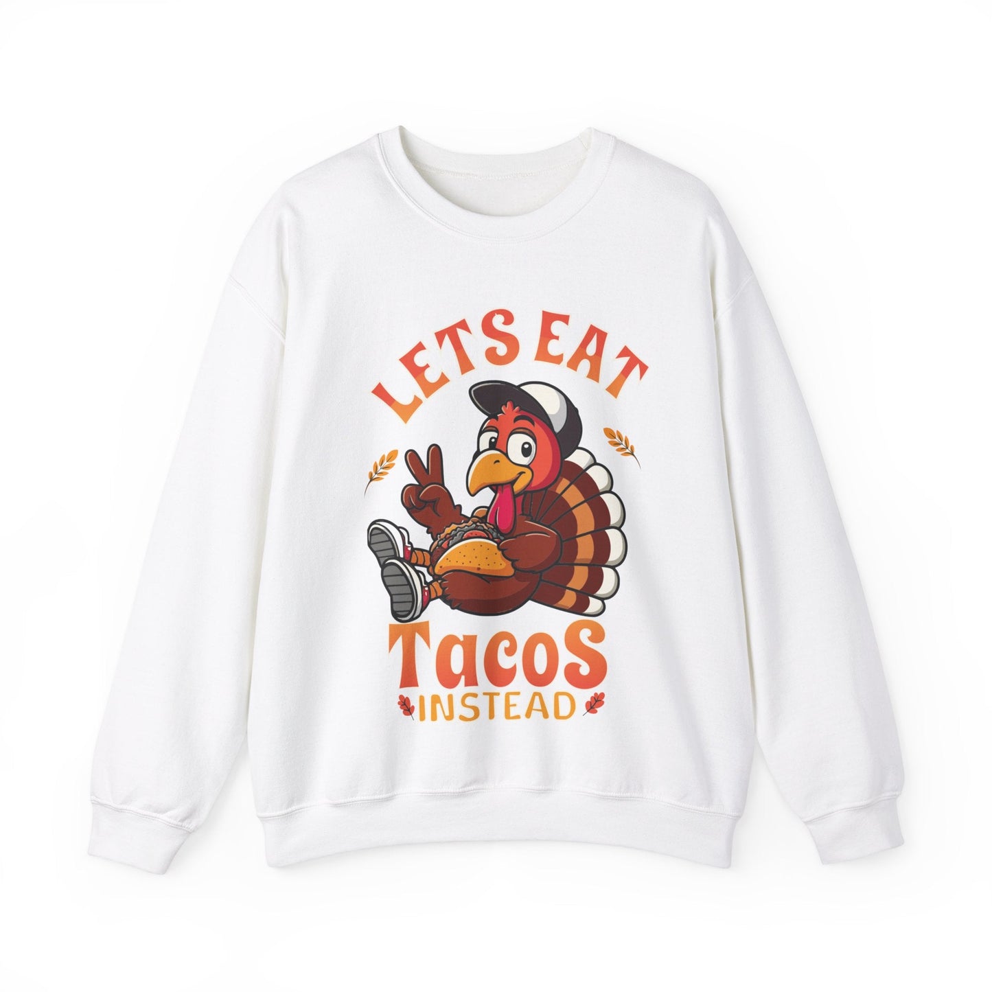 Funny thanksgiving sweatshirt, Lets' eat taco's instead sweatshirt, thanksgiving sweatshirt, thanksgiving shirt, turkey shirt, taco shirt - VICIOUSLY CRUNK MERCH