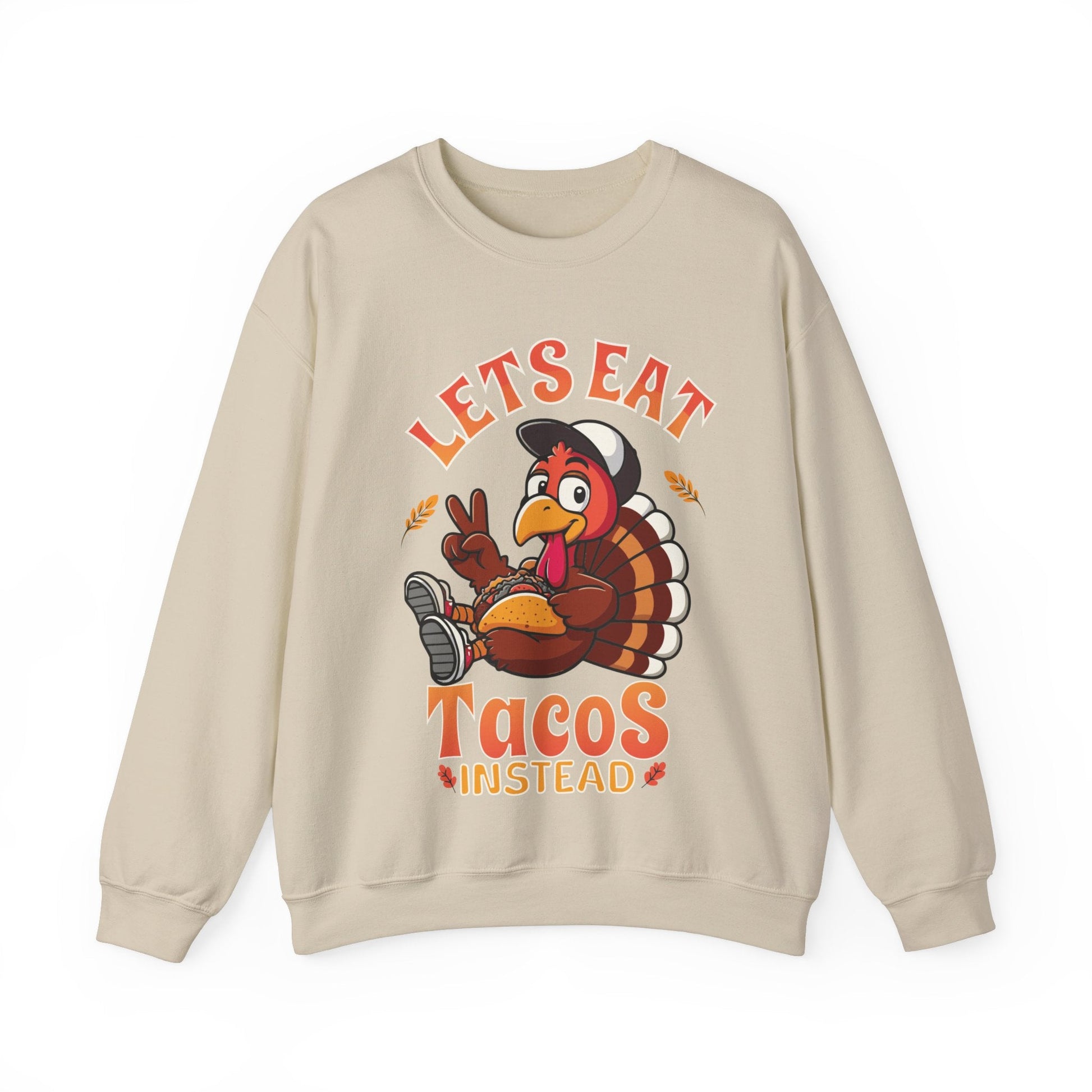 Funny thanksgiving sweatshirt, Lets' eat taco's instead sweatshirt, thanksgiving sweatshirt, thanksgiving shirt, turkey shirt, taco shirt - VICIOUSLY CRUNK MERCH