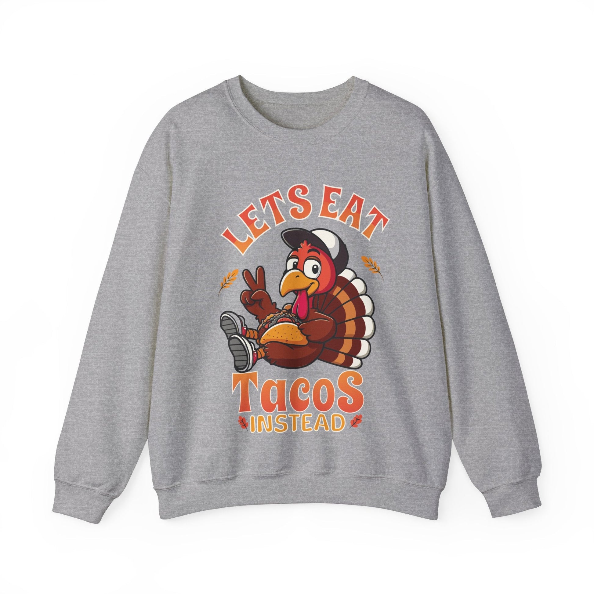 Funny thanksgiving sweatshirt, Lets' eat taco's instead sweatshirt, thanksgiving sweatshirt, thanksgiving shirt, turkey shirt, taco shirt - VICIOUSLY CRUNK MERCH