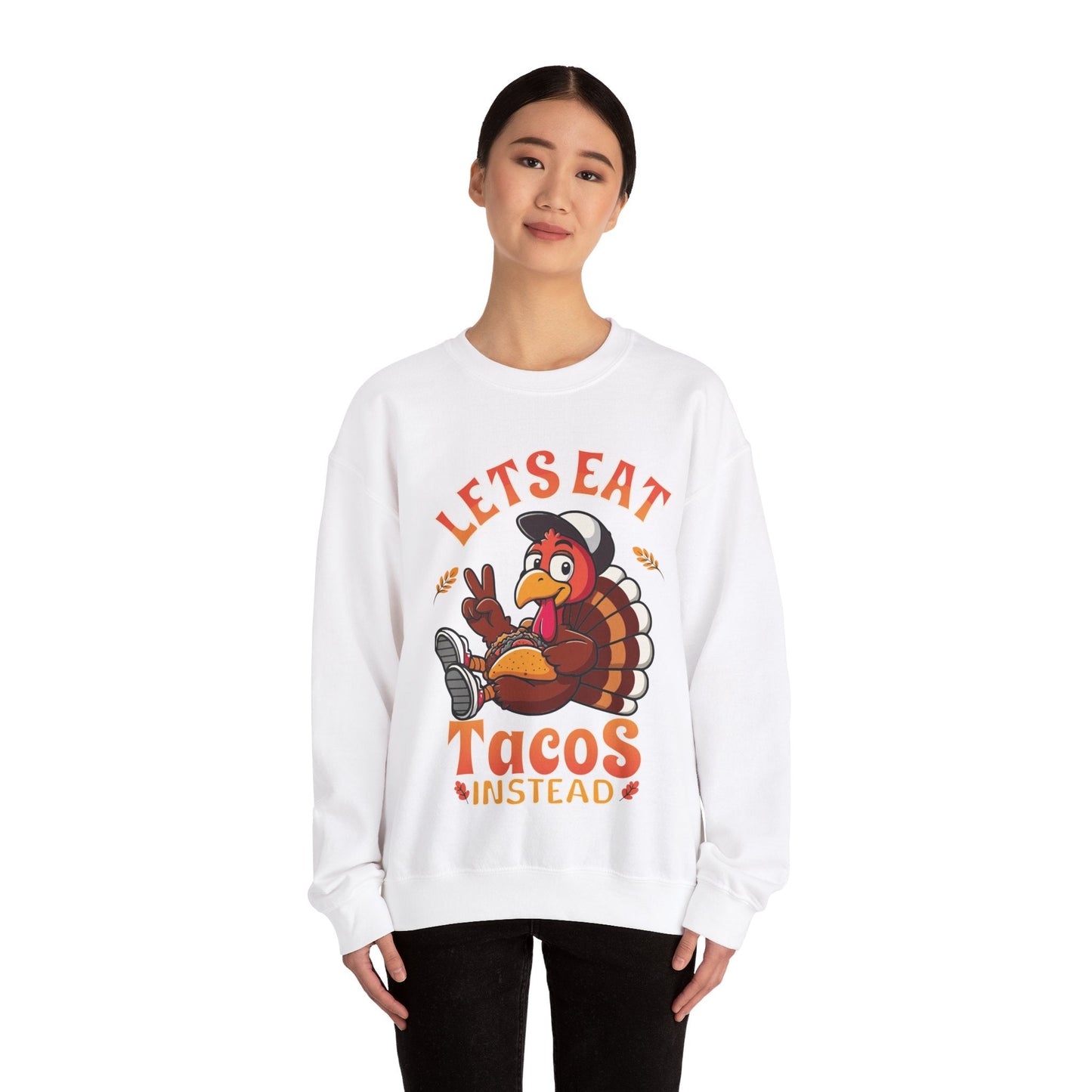 Funny thanksgiving sweatshirt, Lets' eat taco's instead sweatshirt, thanksgiving sweatshirt, thanksgiving shirt, turkey shirt, taco shirt - VICIOUSLY CRUNK MERCH