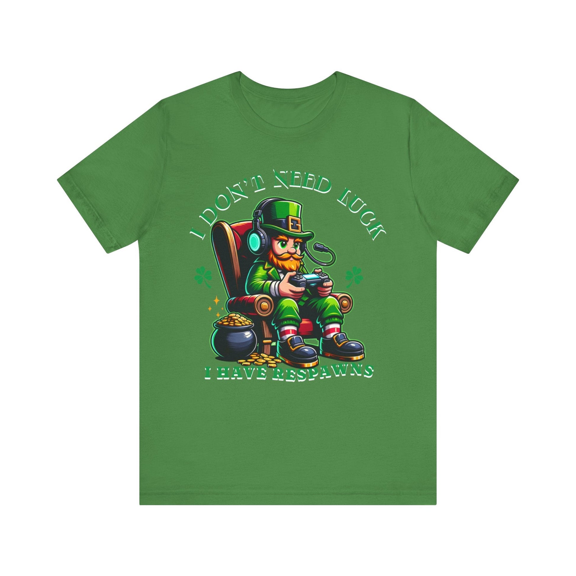 I don't need luck I have respawns, st Patrick's gaming tee, st Patrick's funny tee, funny shirt, gaming shirt, gift for him, gift for her, - VICIOUSLY CRUNK MERCH