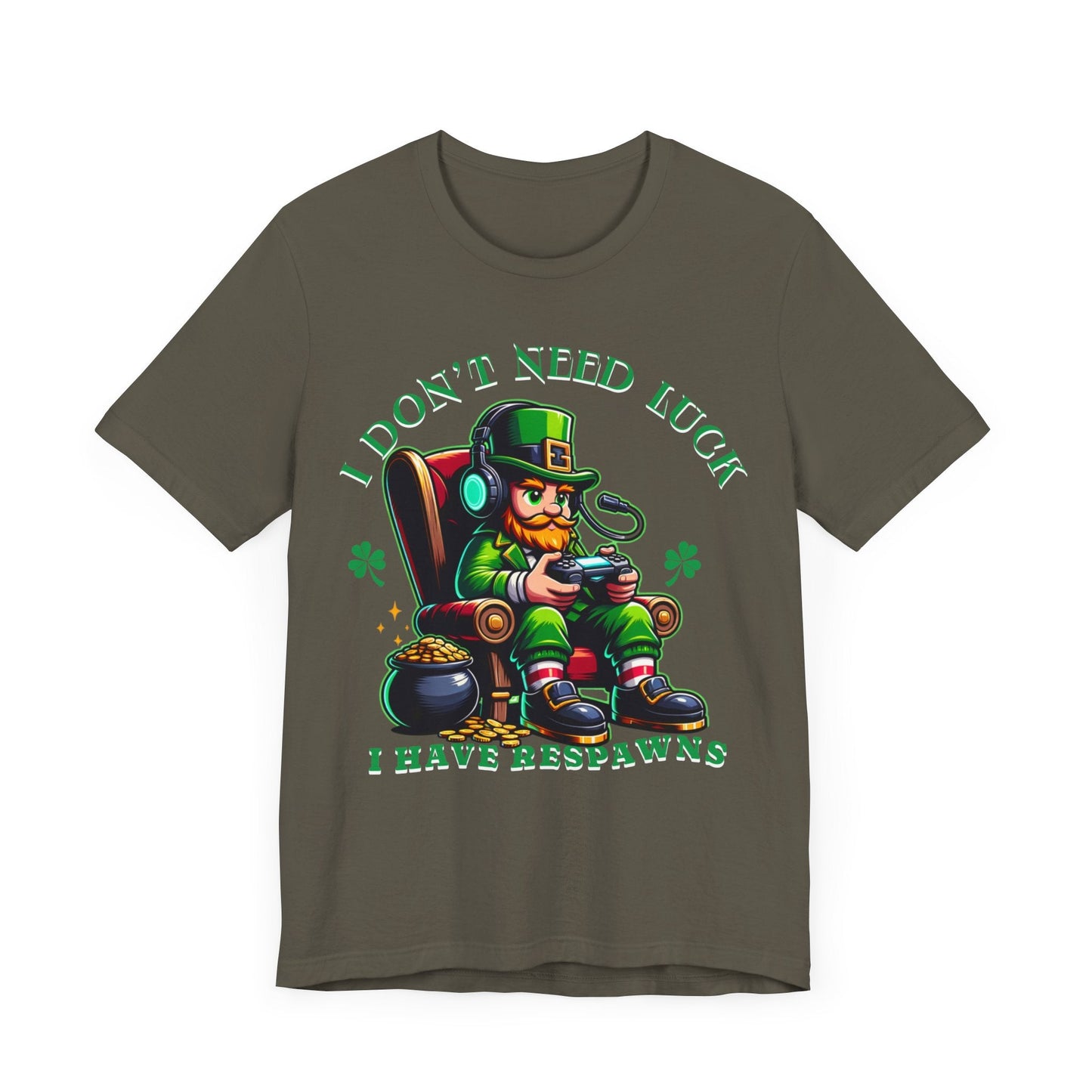 I don't need luck I have respawns, st Patrick's gaming tee, st Patrick's funny tee, funny shirt, gaming shirt, gift for him, gift for her, - VICIOUSLY CRUNK MERCH