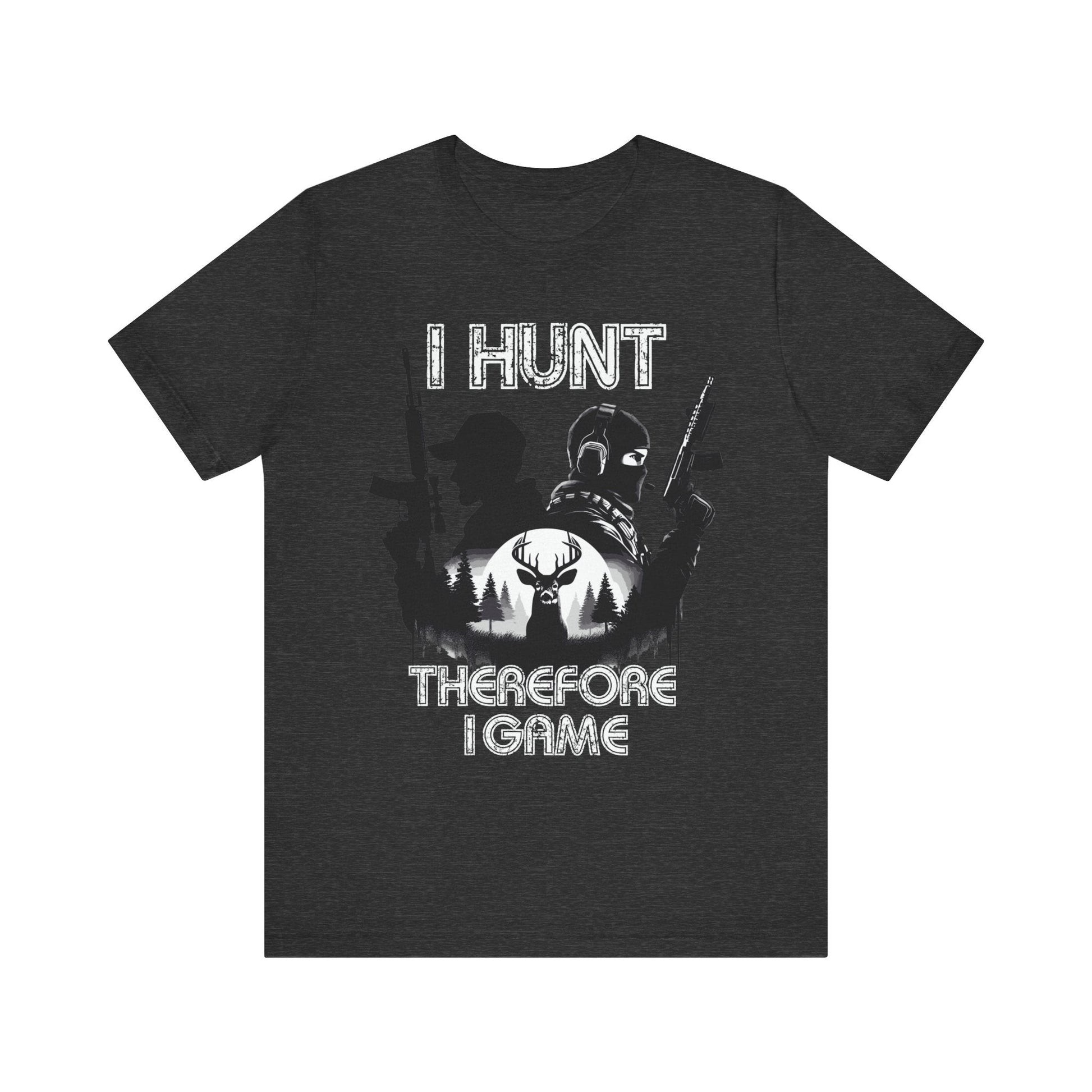 I hunt therefore i game tee, hunting tshirt, gaming shirt, cod, mens hunting tee, womens hunting shirt, gaming tshirt,gift for him,dad gift - VICIOUSLY CRUNK MERCH