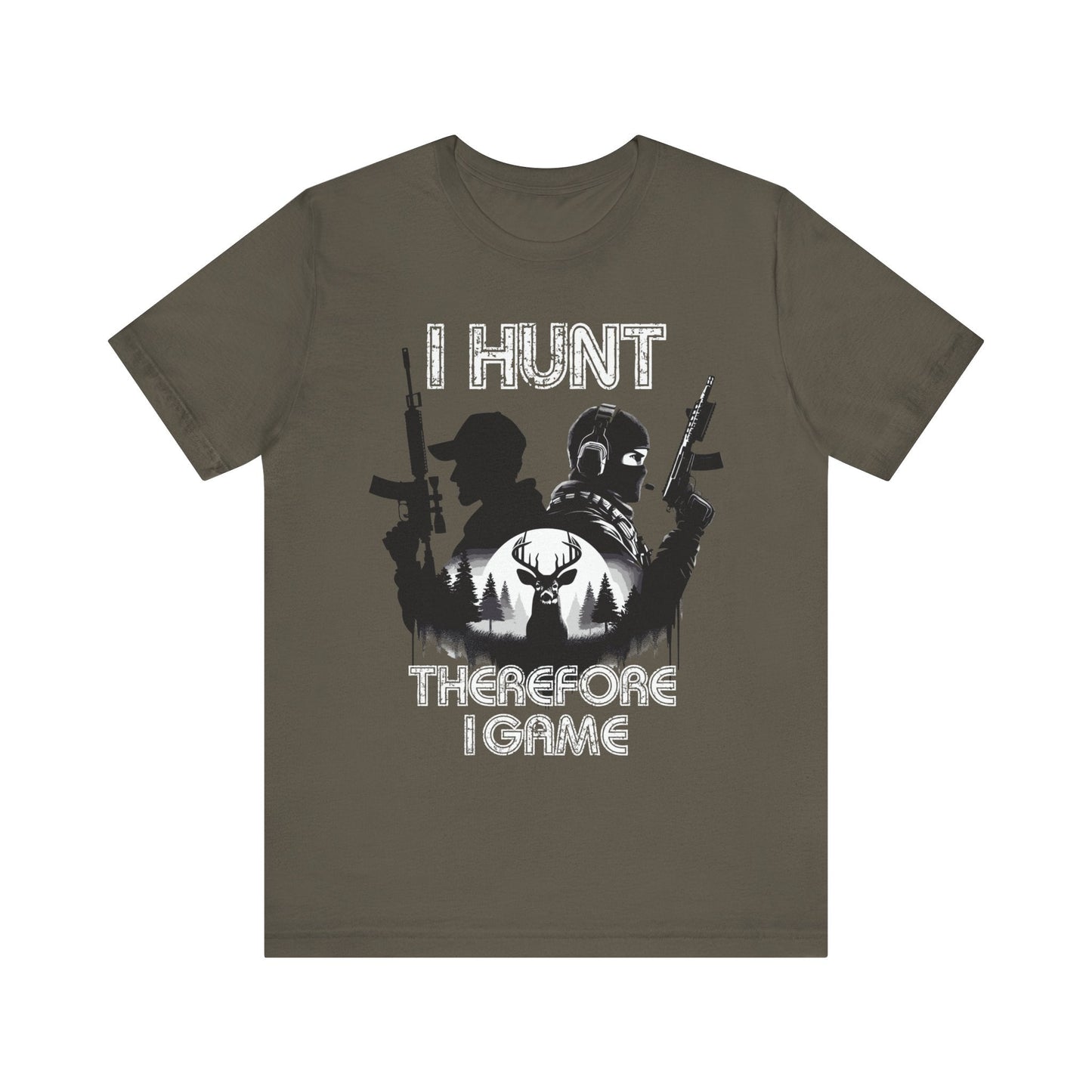 I hunt therefore i game tee, hunting tshirt, gaming shirt, cod, mens hunting tee, womens hunting shirt, gaming tshirt,gift for him,dad gift - VICIOUSLY CRUNK MERCH