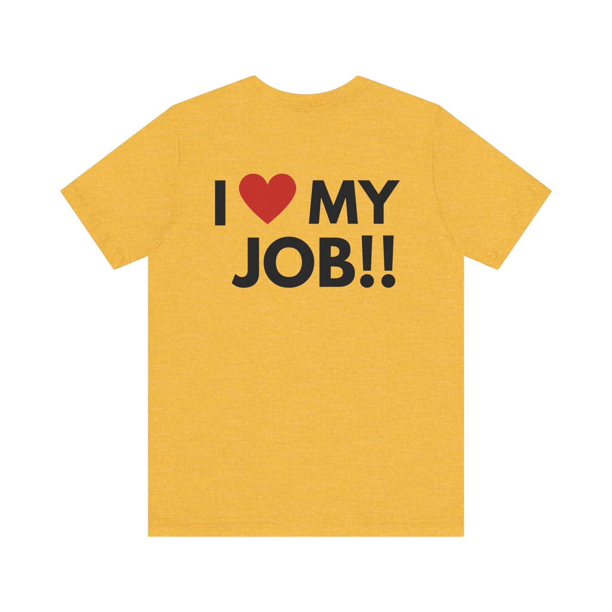 I love my job trucker - T - Shirt - VICIOUSLY CRUNK MERCH