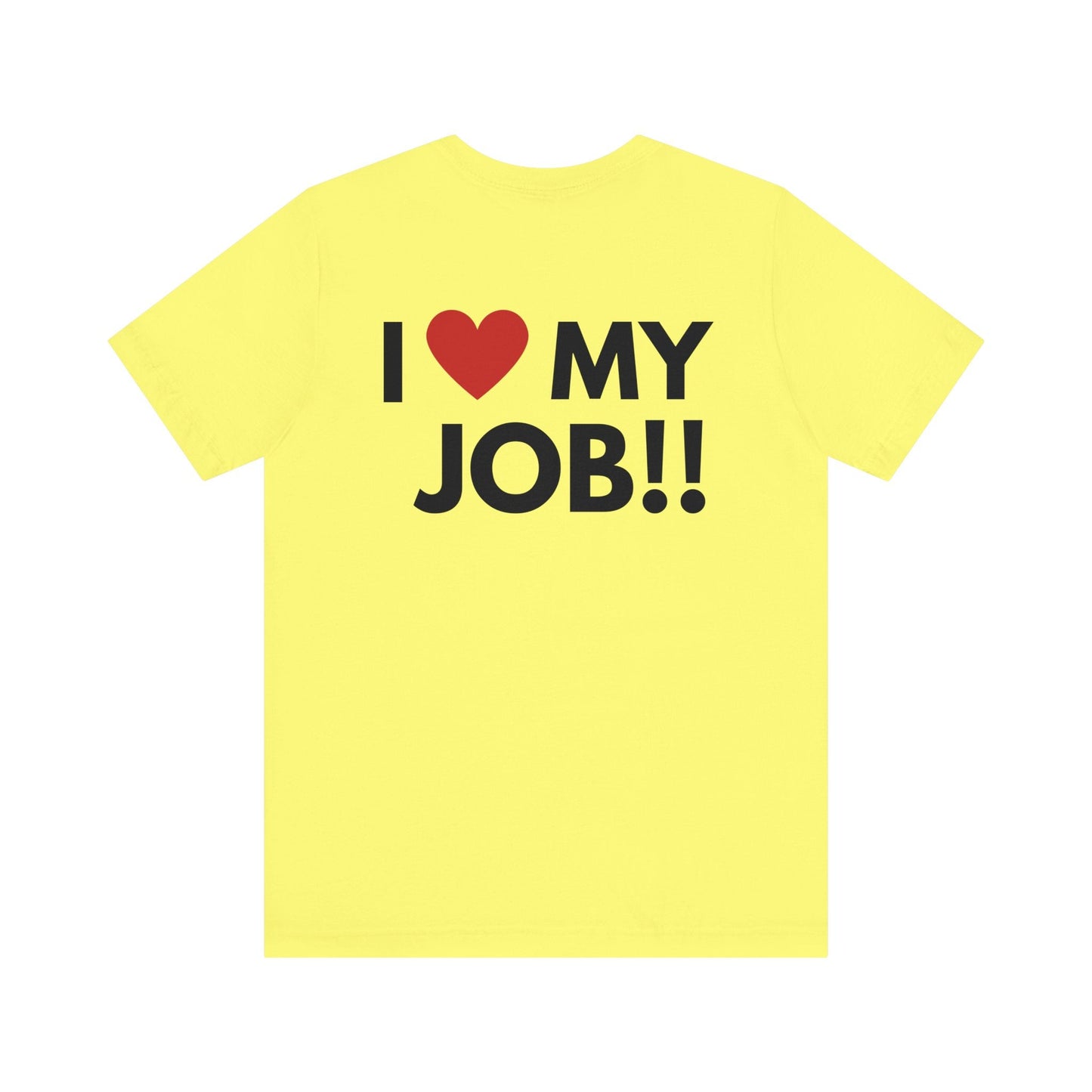 I love my job trucker - T - Shirt - VICIOUSLY CRUNK MERCH