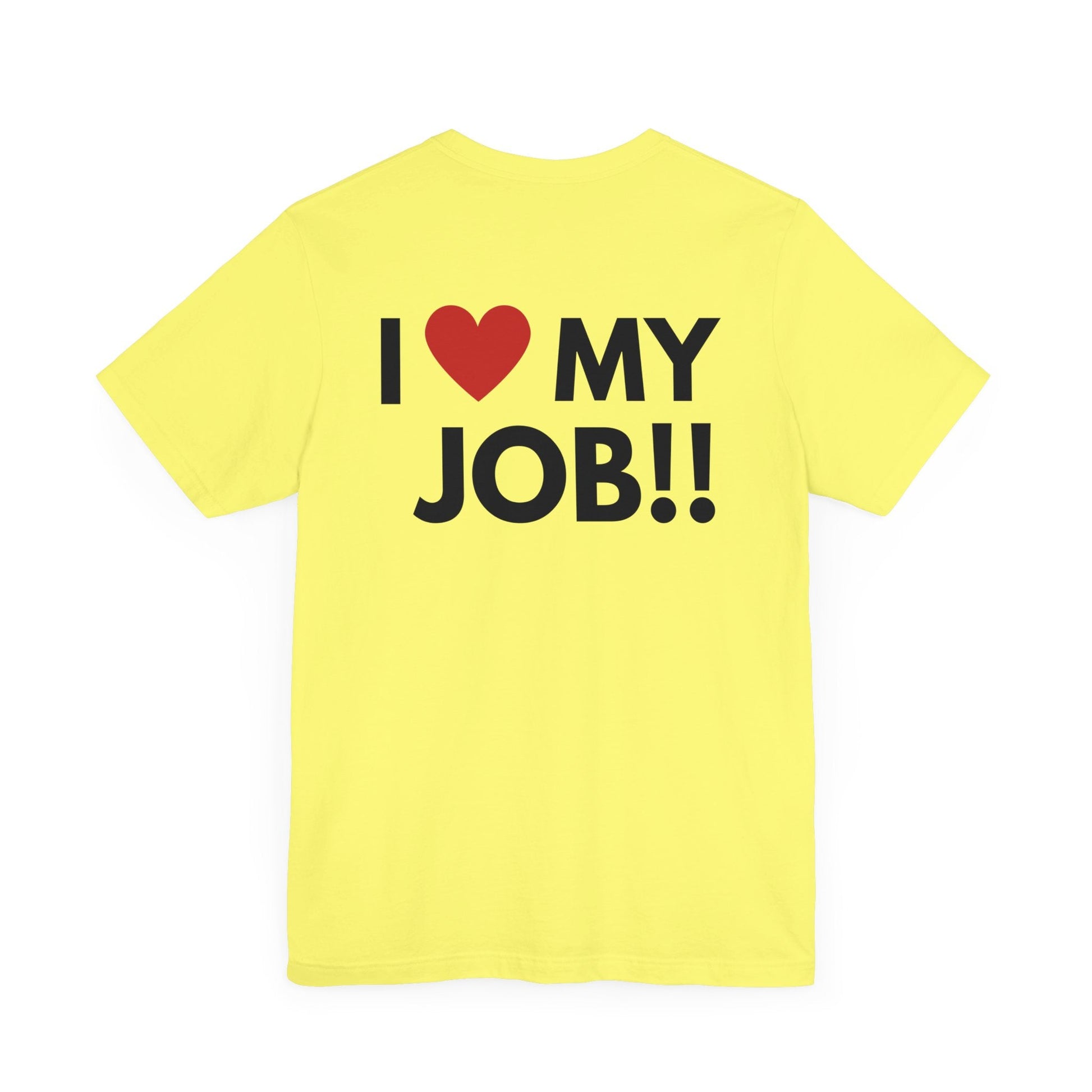 I love my job trucker - T - Shirt - VICIOUSLY CRUNK MERCH