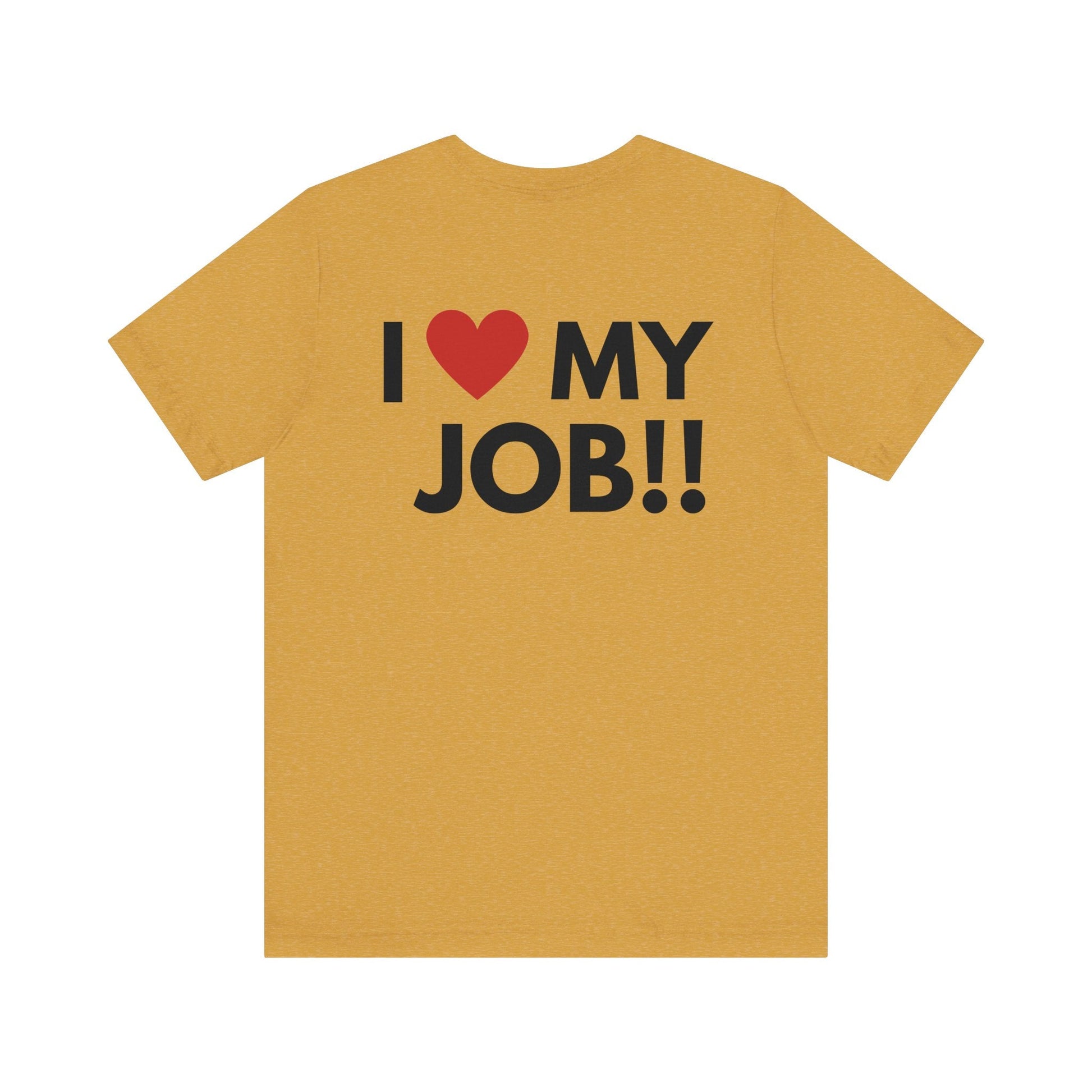 I love my job trucker - T - Shirt - VICIOUSLY CRUNK MERCH