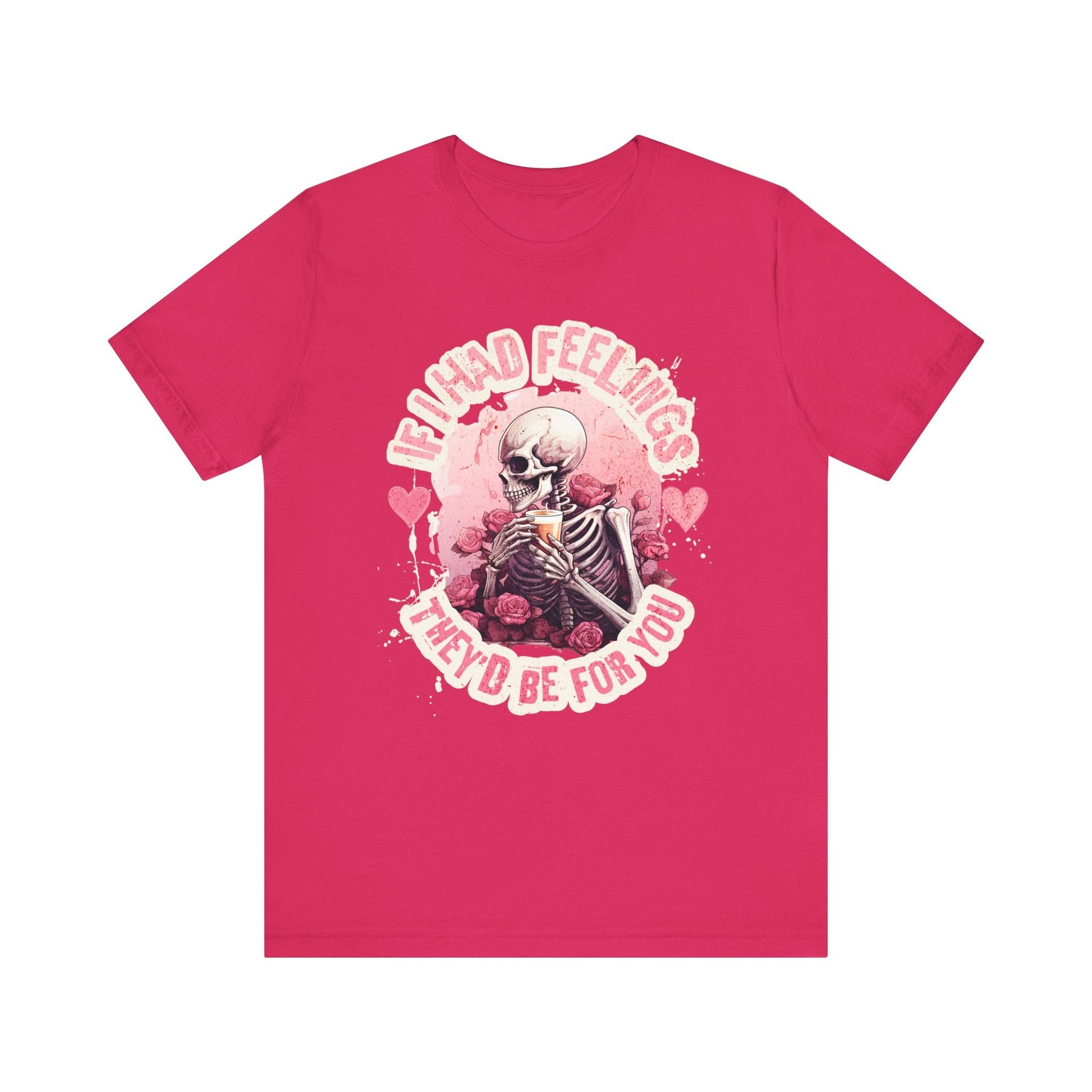 If I had feelings, Valentine shirt, gift for her, gift for him, valentines day, you are mine, Unisex shirt, valentine gift, love shirt, - VICIOUSLY CRUNK MERCH