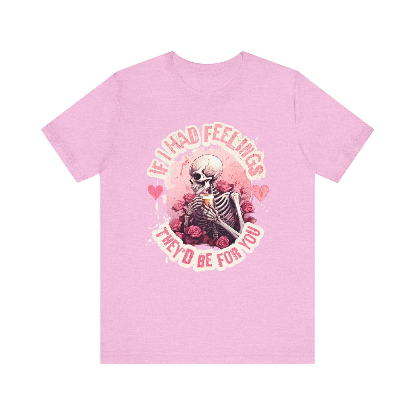 If I had feelings, Valentine shirt, gift for her, gift for him, valentines day, you are mine, Unisex shirt, valentine gift, love shirt, - VICIOUSLY CRUNK MERCH