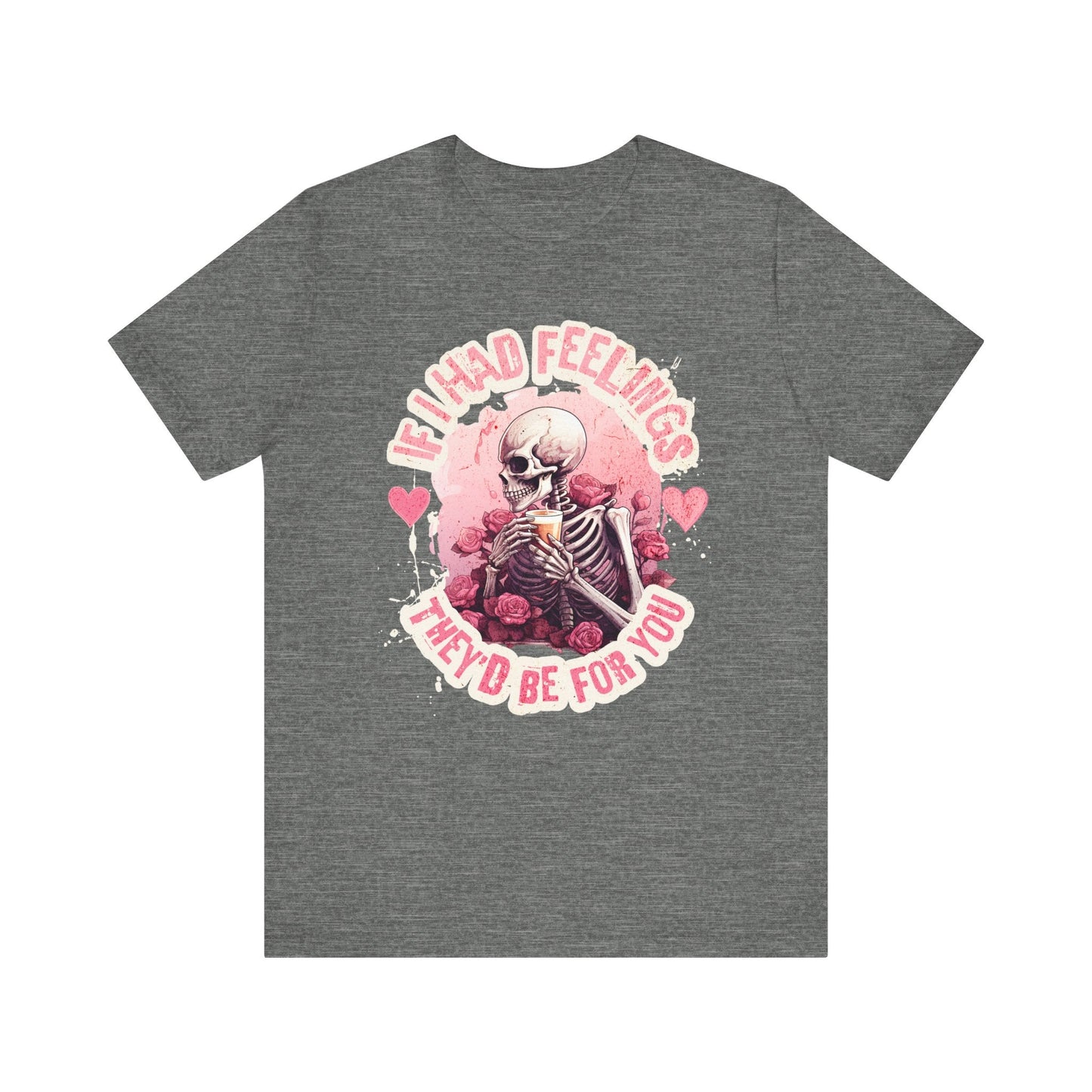 If I had feelings, Valentine shirt, gift for her, gift for him, valentines day, you are mine, Unisex shirt, valentine gift, love shirt, - VICIOUSLY CRUNK MERCH
