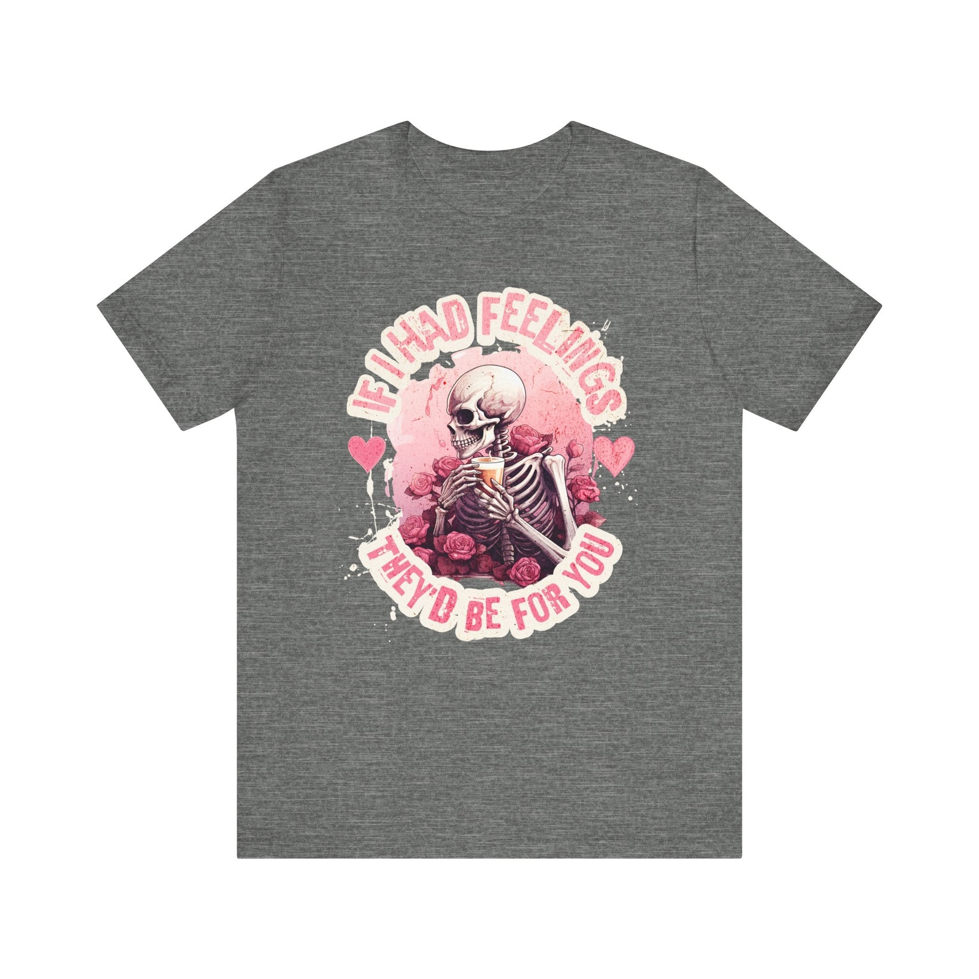 If I had feelings, Valentine shirt, gift for her, gift for him, valentines day, you are mine, Unisex shirt, valentine gift, love shirt, - VICIOUSLY CRUNK MERCH