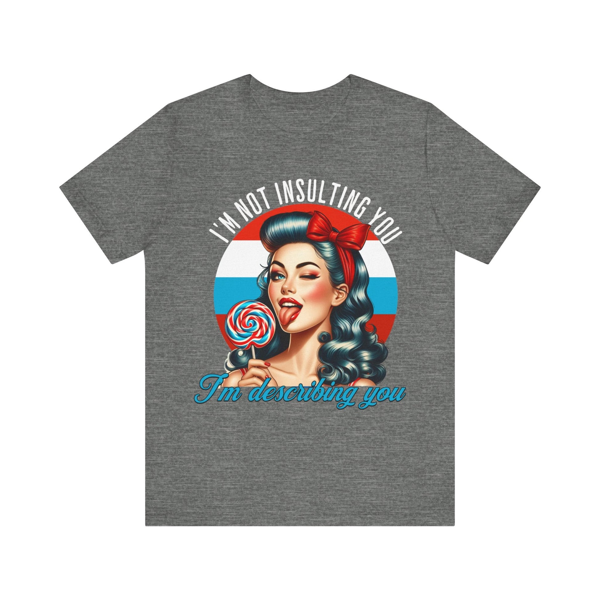 I'm not insulting you - Unisex Jersey Short Sleeve Tee - VICIOUSLY CRUNK MERCH