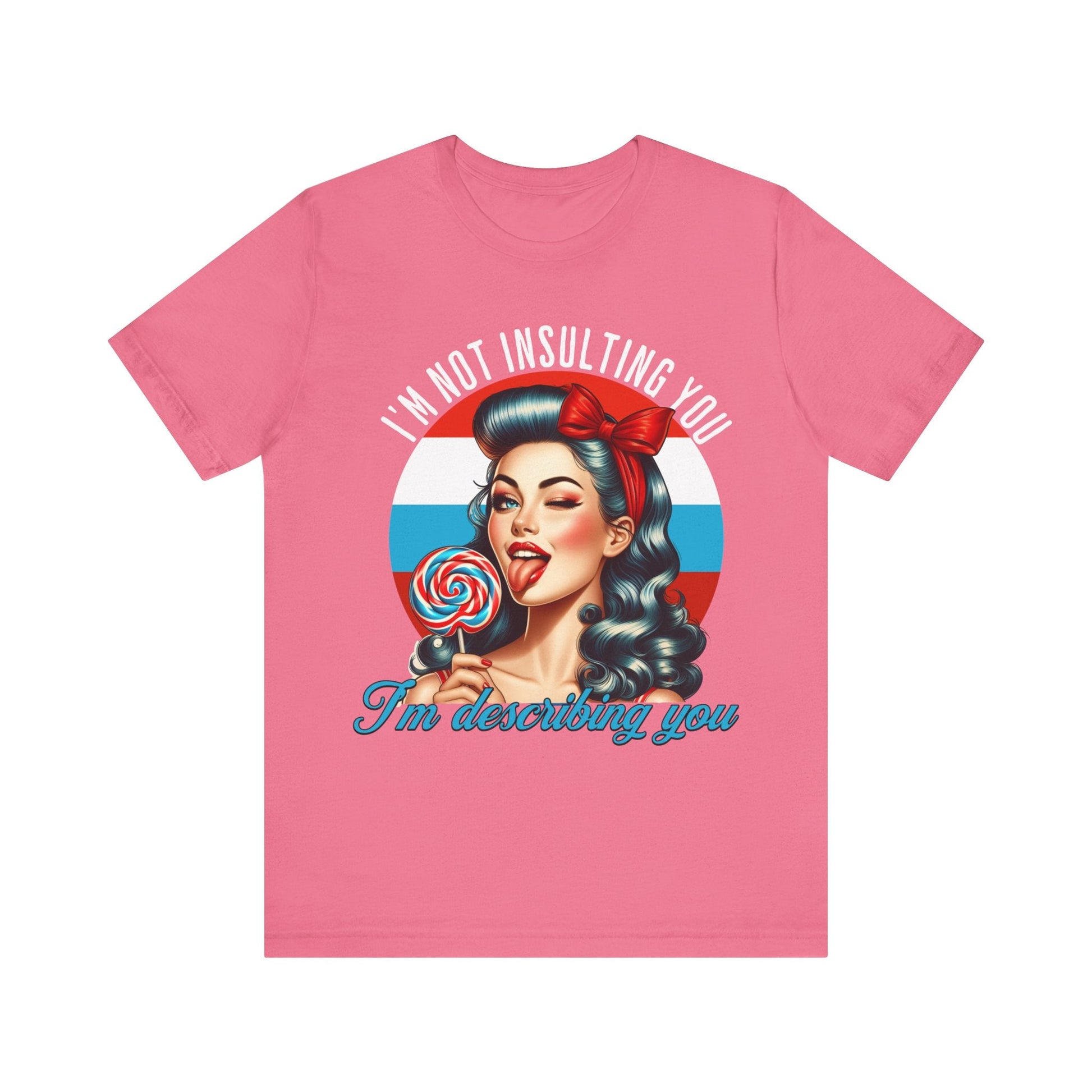 I'm not insulting you - Unisex Jersey Short Sleeve Tee - VICIOUSLY CRUNK MERCH