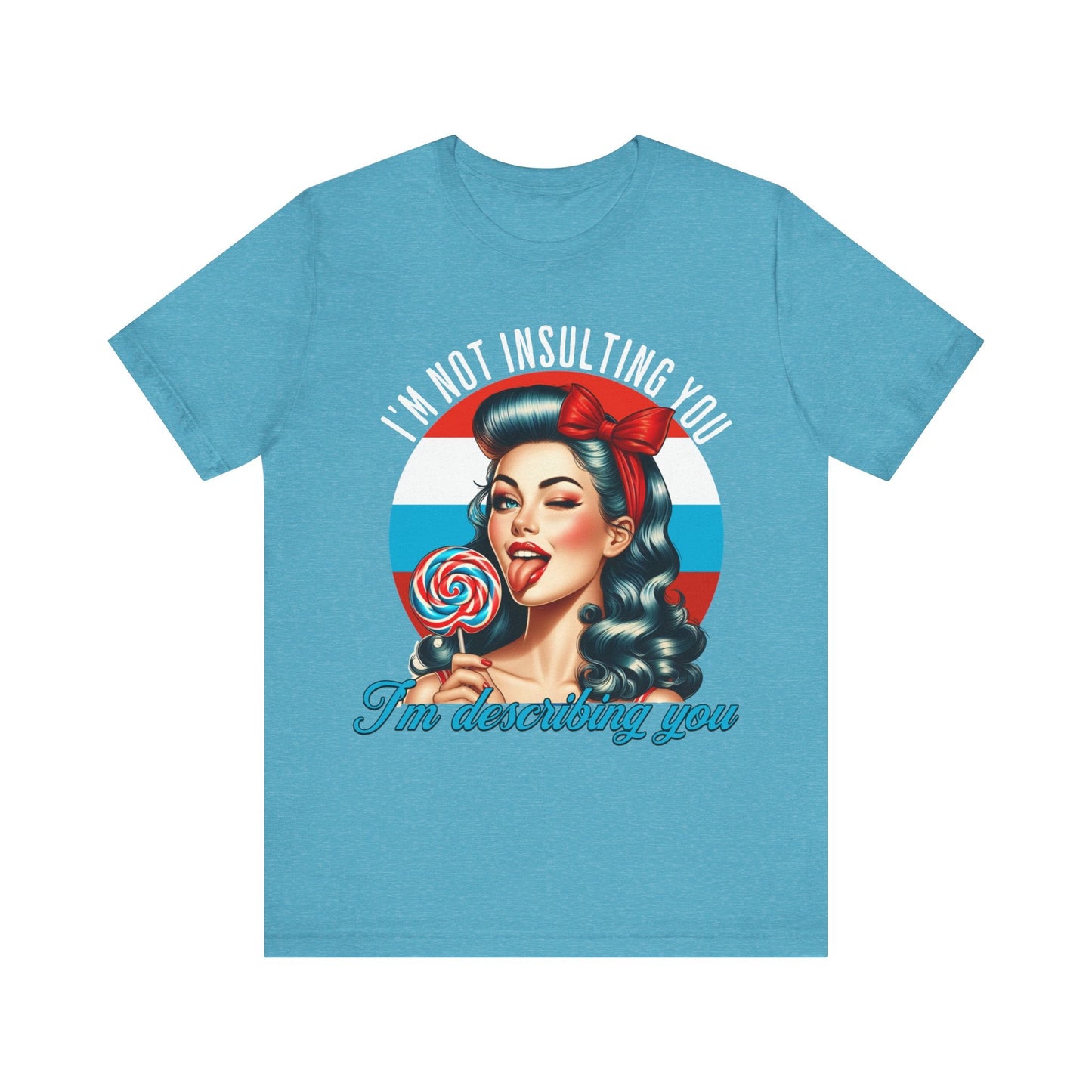 I'm not insulting you - Unisex Jersey Short Sleeve Tee - VICIOUSLY CRUNK MERCH