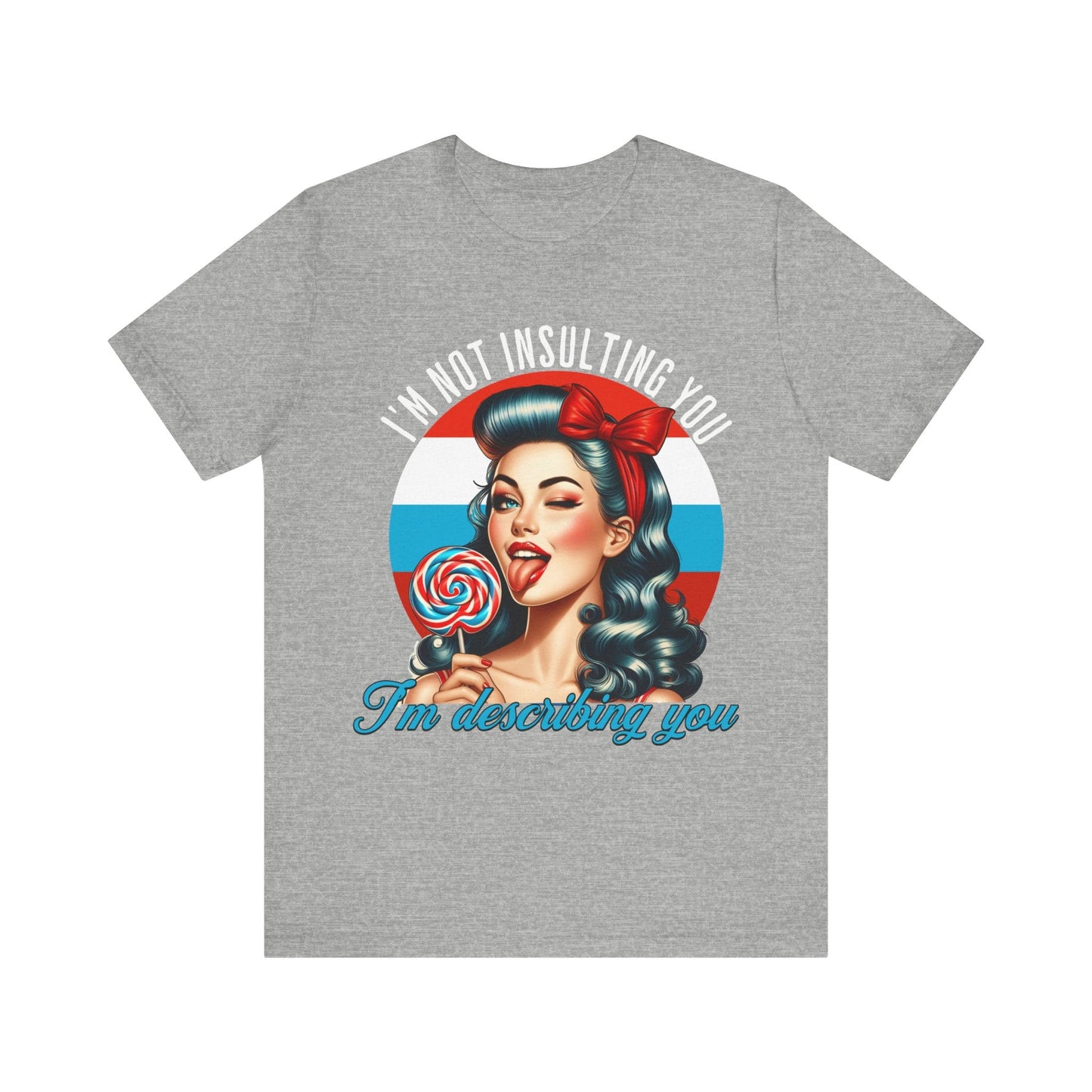 I'm not insulting you - Unisex Jersey Short Sleeve Tee - VICIOUSLY CRUNK MERCH