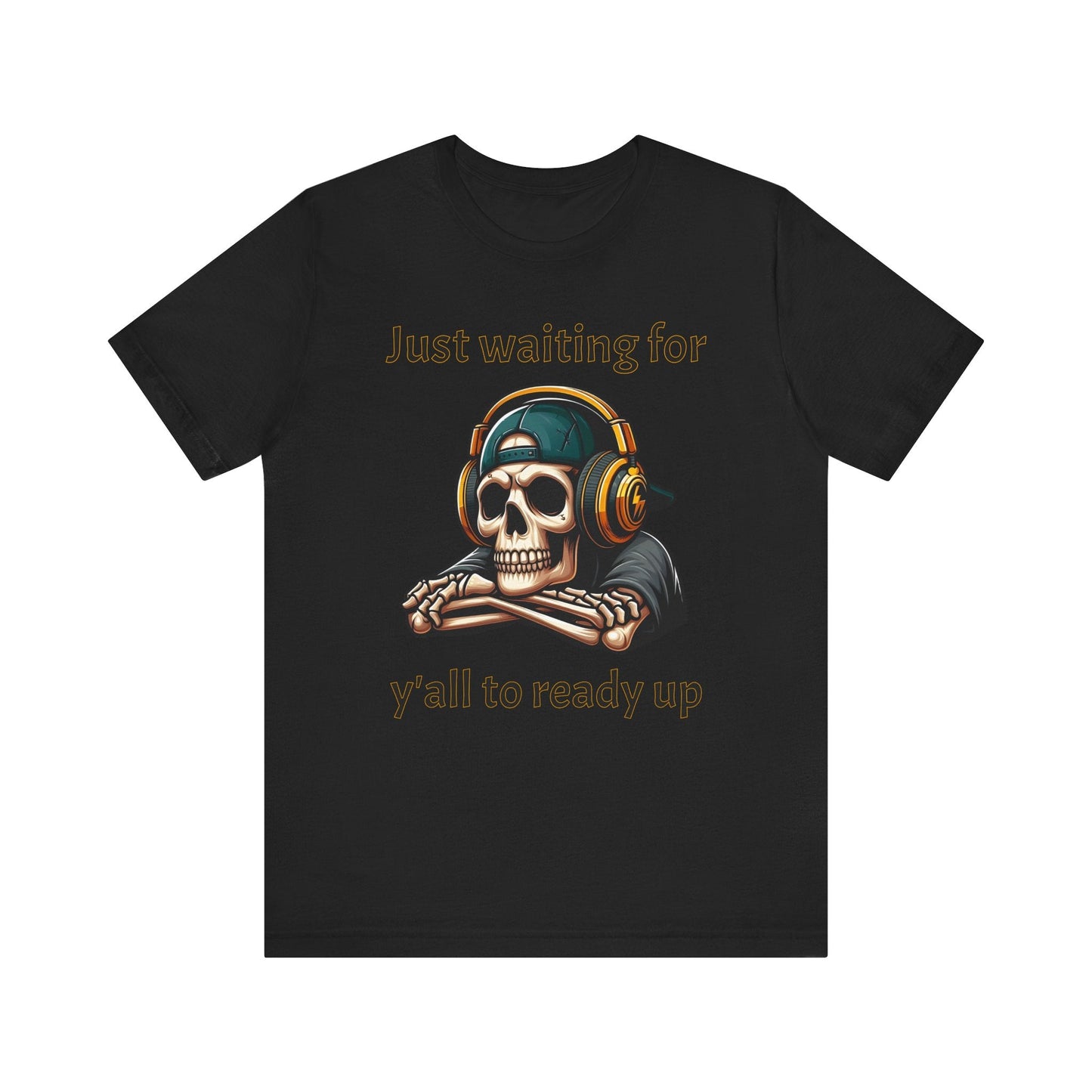 Just waiting for y'all to ready up gaming Short Sleeve Tee - VICIOUSLY CRUNK MERCH