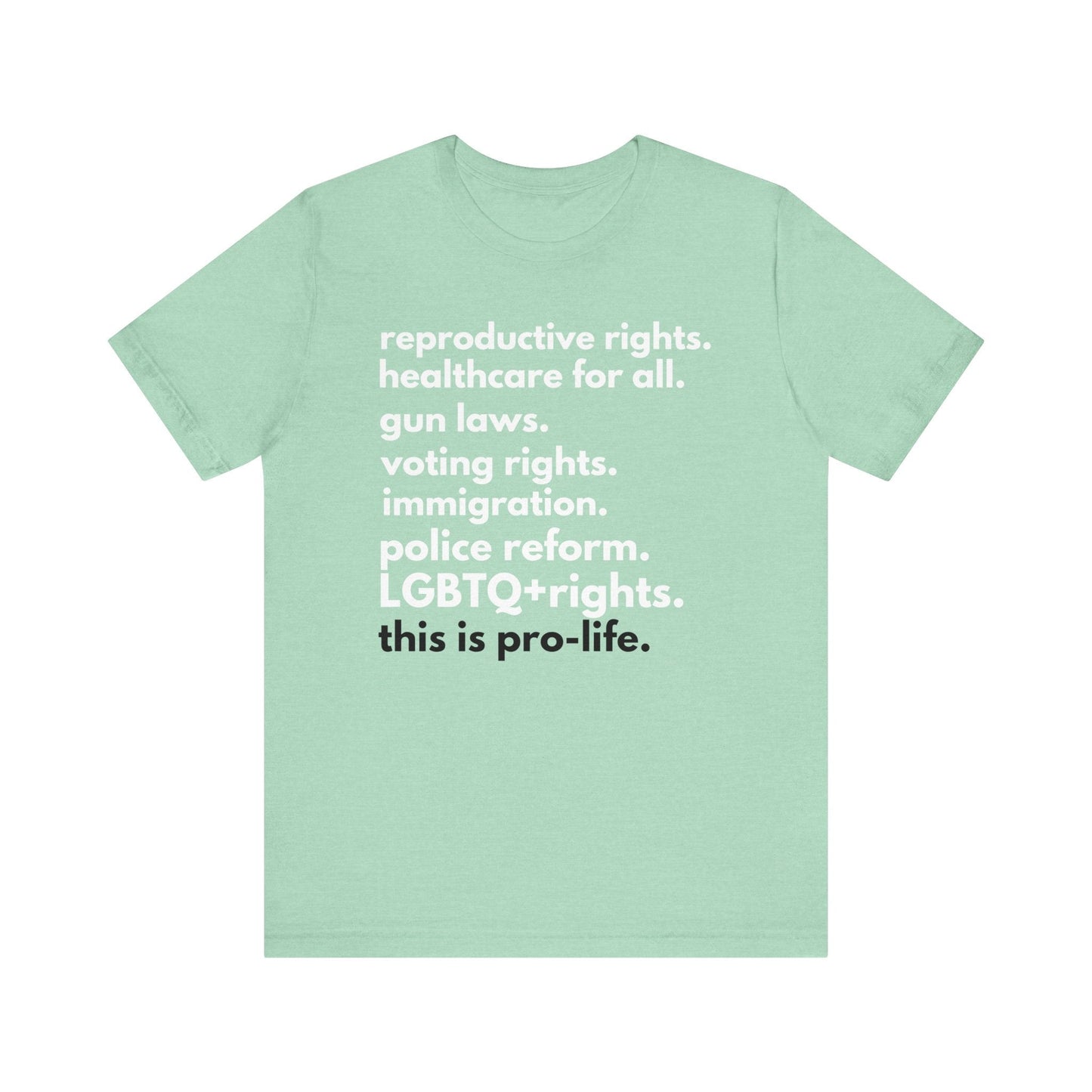 Pro life - T - Shirt - VICIOUSLY CRUNK MERCH