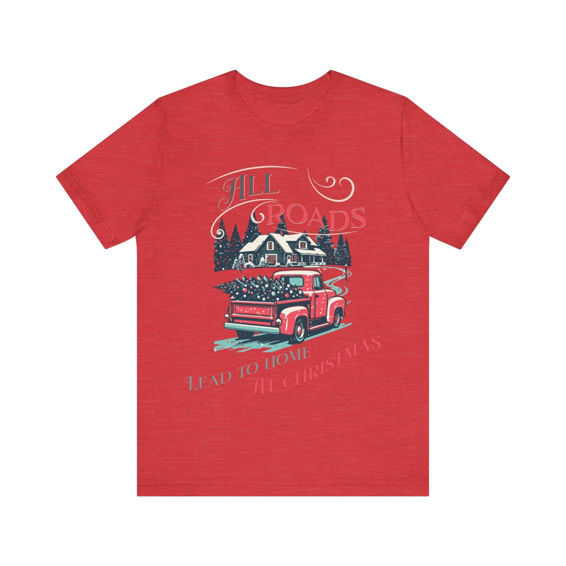 Retro Christmas Shirt, Christmas gift , Women's retro truck Chirstmas, Cute Vintage Santa Shirt, Classic Christmas Shirt, All roads lead - VICIOUSLY CRUNK MERCH