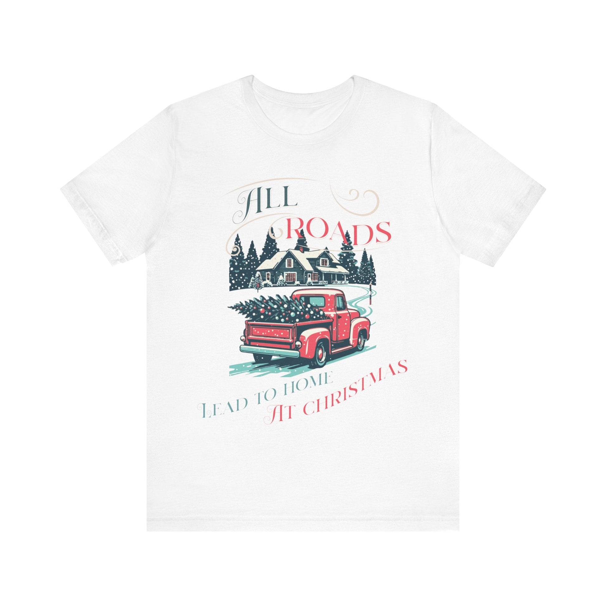 Retro Christmas Shirt, Christmas gift , Women's retro truck Chirstmas, Cute Vintage Santa Shirt, Classic Christmas Shirt, All roads lead - VICIOUSLY CRUNK MERCH
