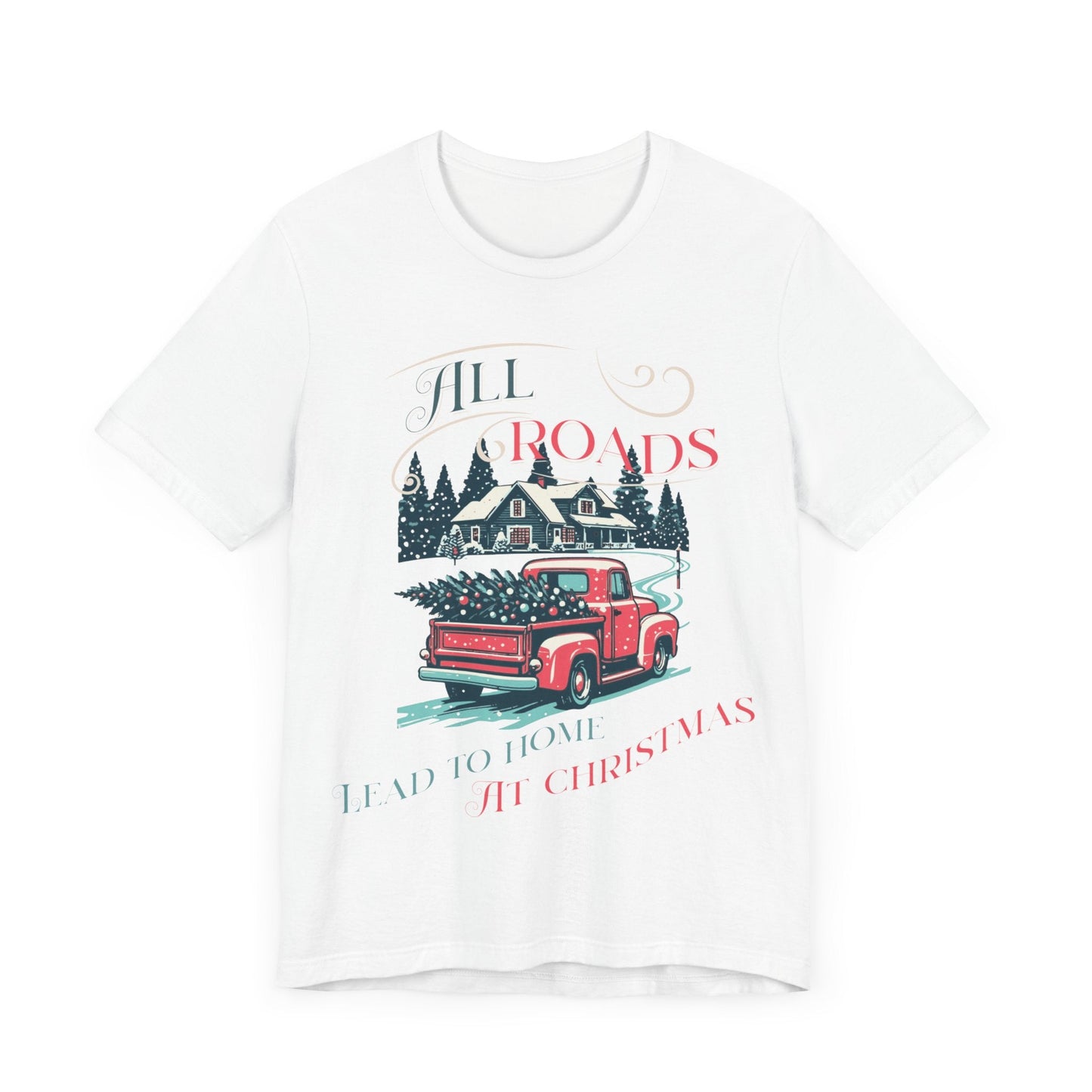 Retro Christmas Shirt, Christmas gift , Women's retro truck Chirstmas, Cute Vintage Santa Shirt, Classic Christmas Shirt, All roads lead - VICIOUSLY CRUNK MERCH