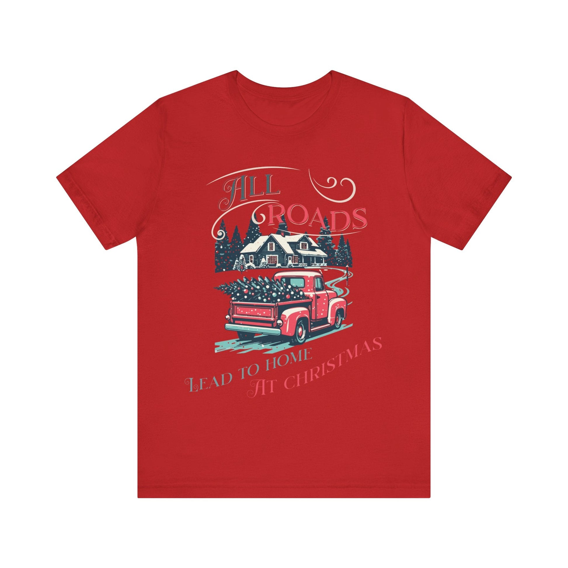 Retro Christmas Shirt, Christmas gift , Women's retro truck Chirstmas, Cute Vintage Santa Shirt, Classic Christmas Shirt, All roads lead - VICIOUSLY CRUNK MERCH
