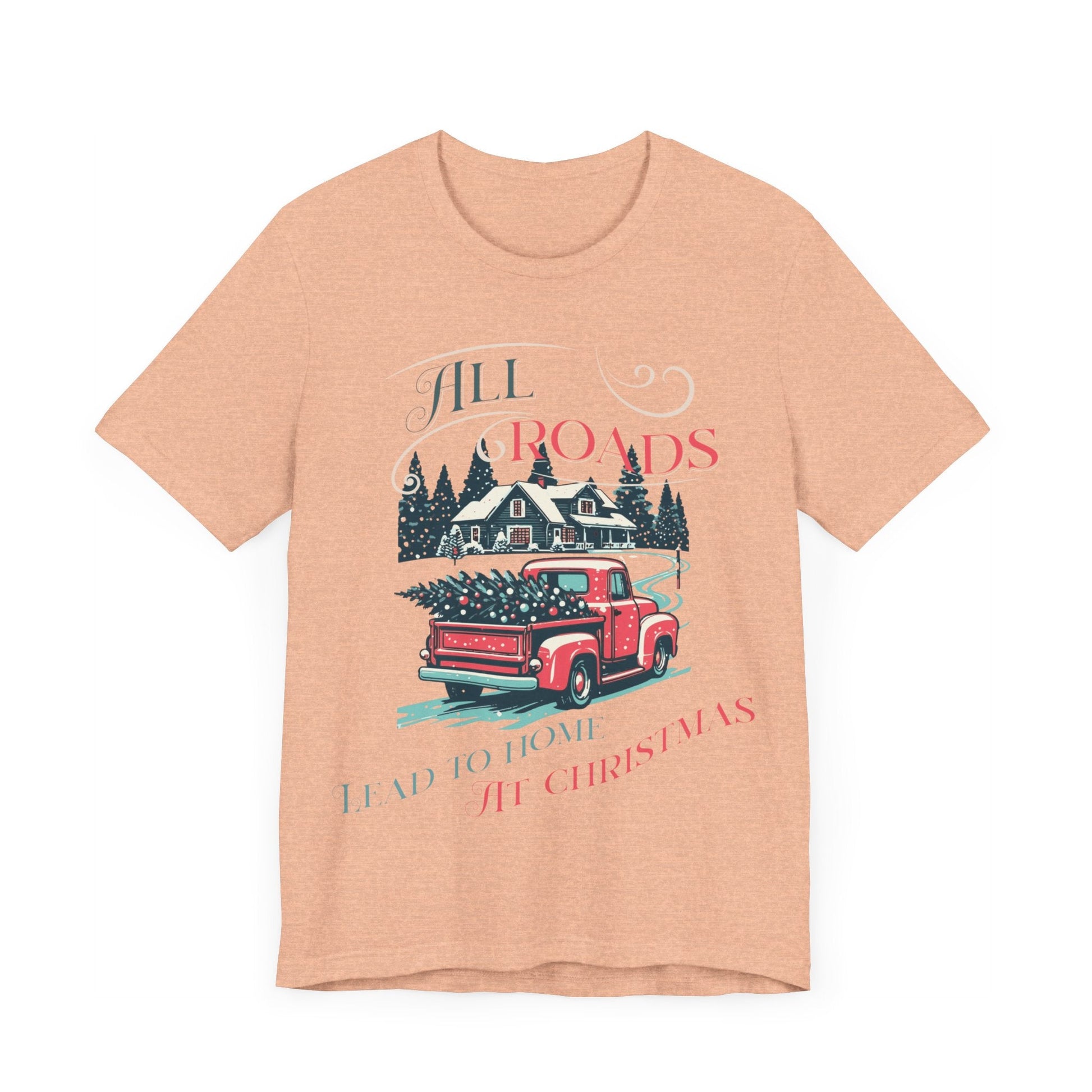 Retro Christmas Shirt, Christmas gift , Women's retro truck Chirstmas, Cute Vintage Santa Shirt, Classic Christmas Shirt, All roads lead - VICIOUSLY CRUNK MERCH