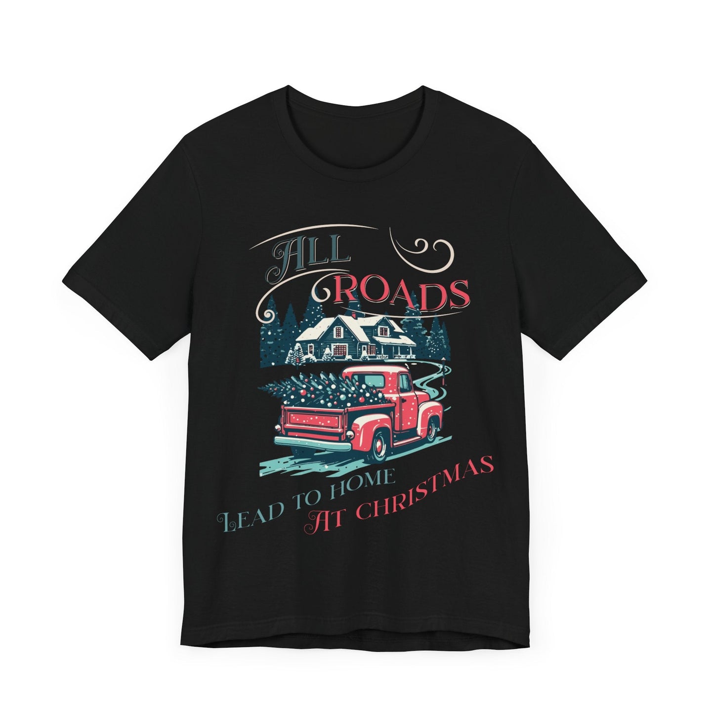 Retro Christmas Shirt, Christmas gift , Women's retro truck Chirstmas, Cute Vintage Santa Shirt, Classic Christmas Shirt, All roads lead - VICIOUSLY CRUNK MERCH
