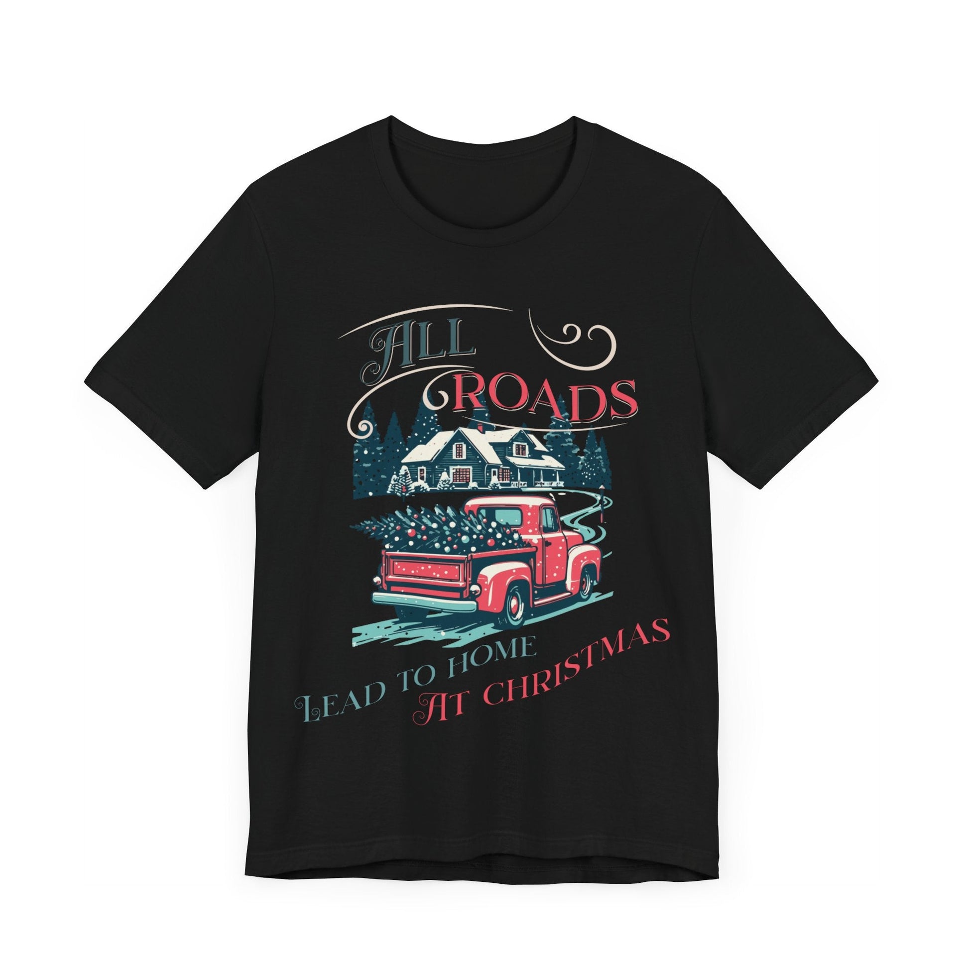 Retro Christmas Shirt, Christmas gift , Women's retro truck Chirstmas, Cute Vintage Santa Shirt, Classic Christmas Shirt, All roads lead - VICIOUSLY CRUNK MERCH