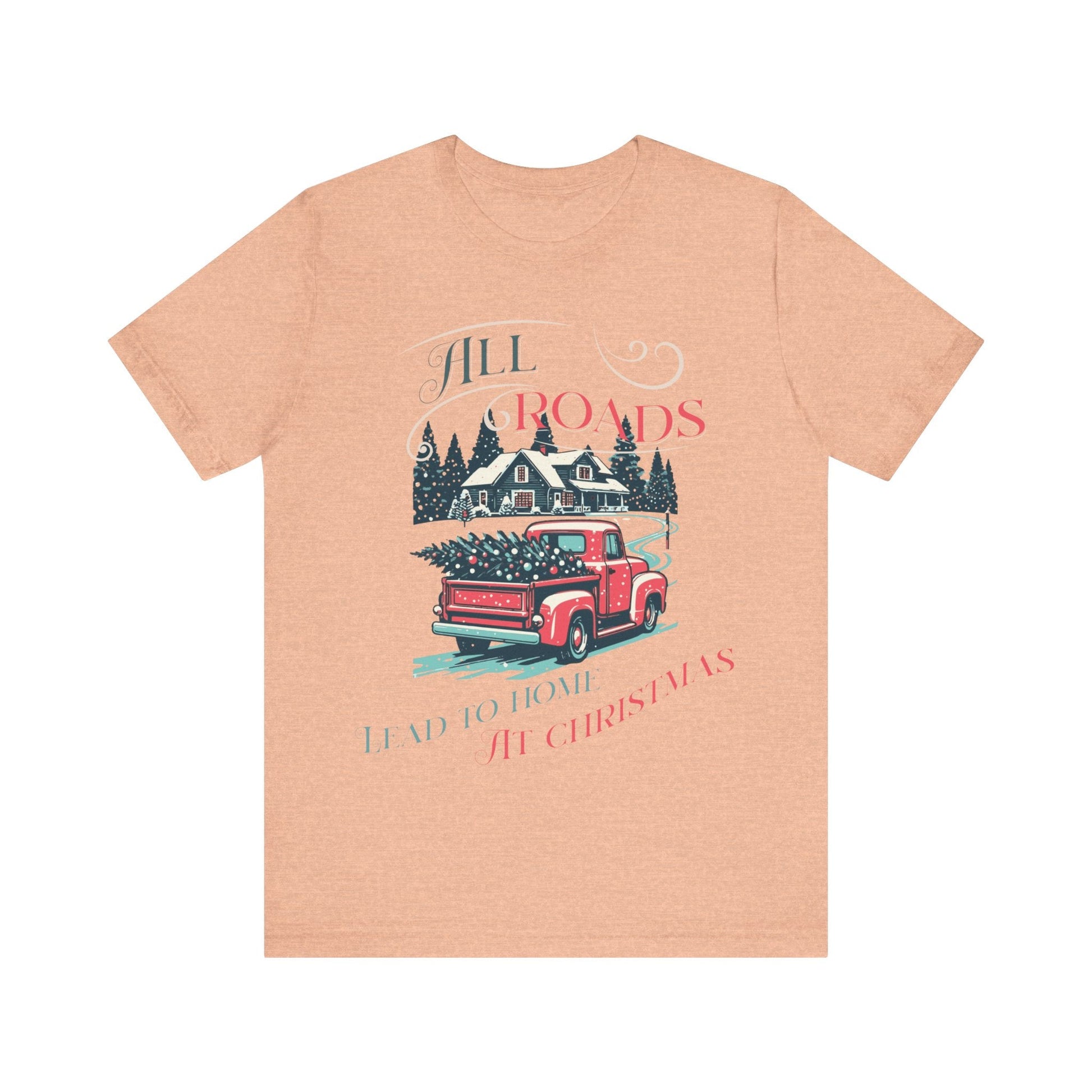 Retro Christmas Shirt, Christmas gift , Women's retro truck Chirstmas, Cute Vintage Santa Shirt, Classic Christmas Shirt, All roads lead - VICIOUSLY CRUNK MERCH