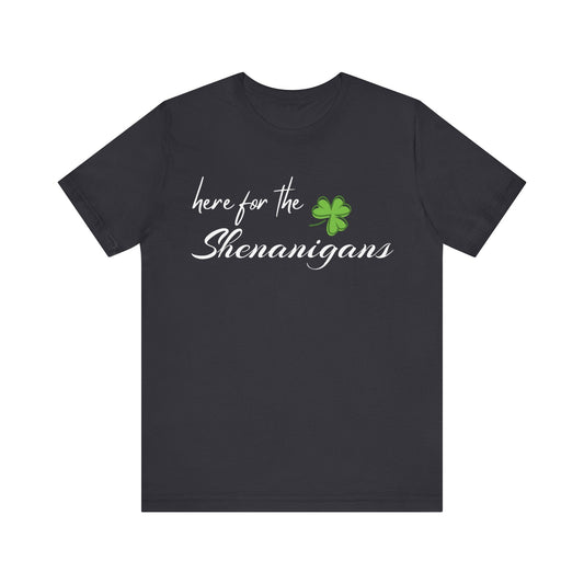 St Patricks Day Shirt, here for the shenanigans Shirt, Group Shirts, Party, Custom Shirt, Saint Patricks Day, party shirt - VICIOUSLY CRUNK MERCH