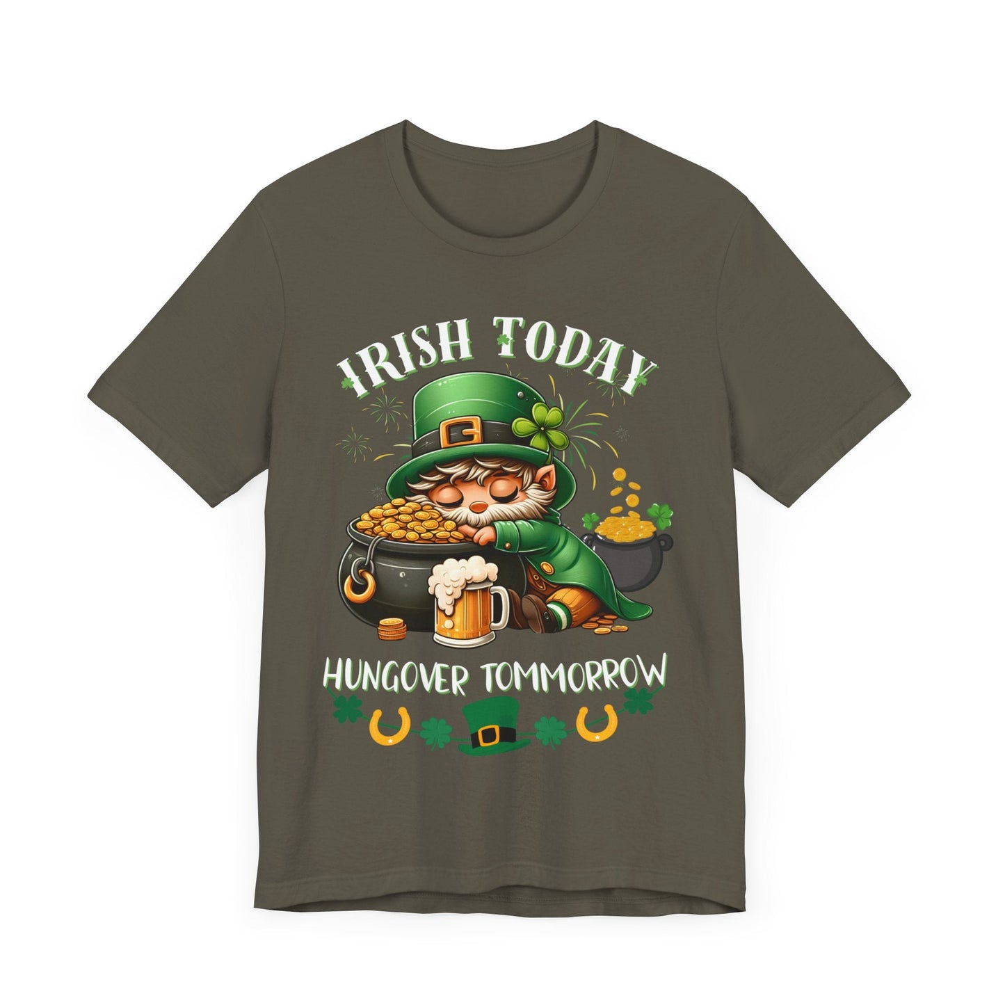 St. patricks day shirt, irish today hungover tomorrow, party shirt, funny st patricks day shirt, funny graphic tee, pot of gold, gift tee - VICIOUSLY CRUNK MERCH
