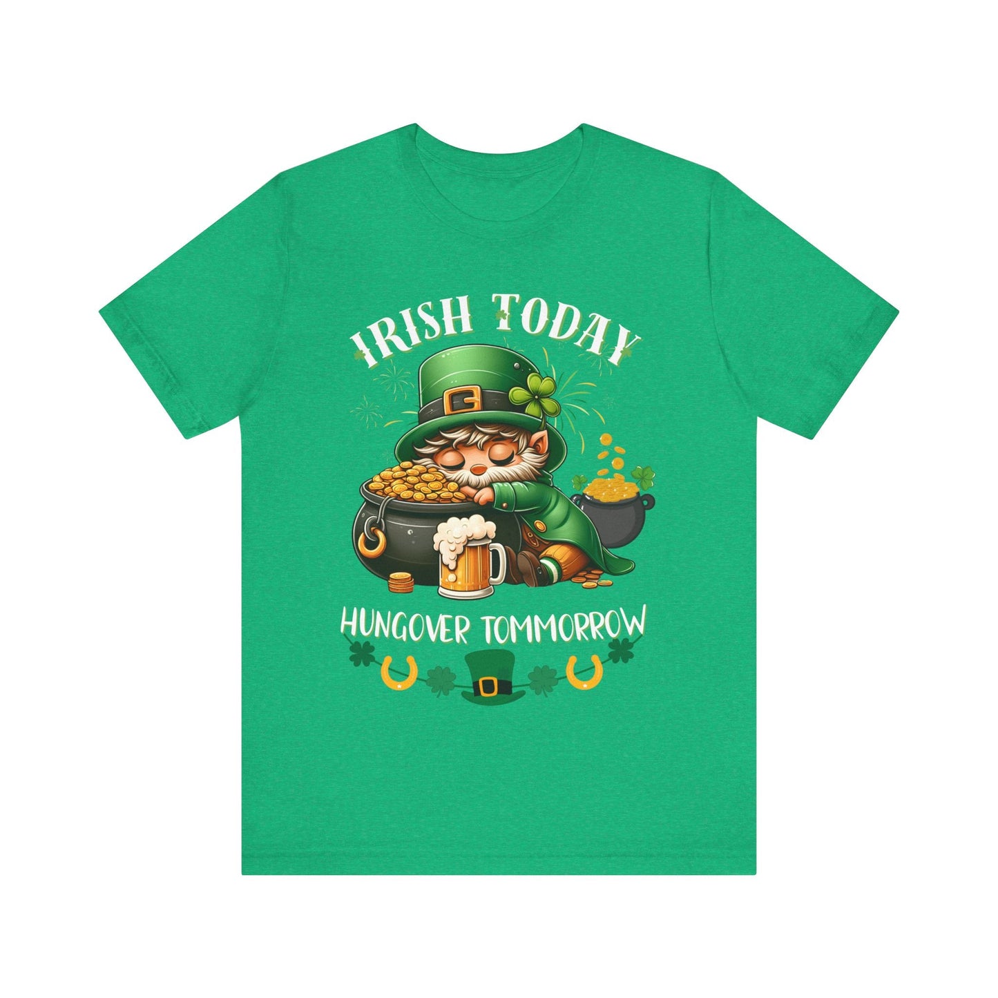 St. patricks day shirt, irish today hungover tomorrow, party shirt, funny st patricks day shirt, funny graphic tee, pot of gold, gift tee - VICIOUSLY CRUNK MERCH