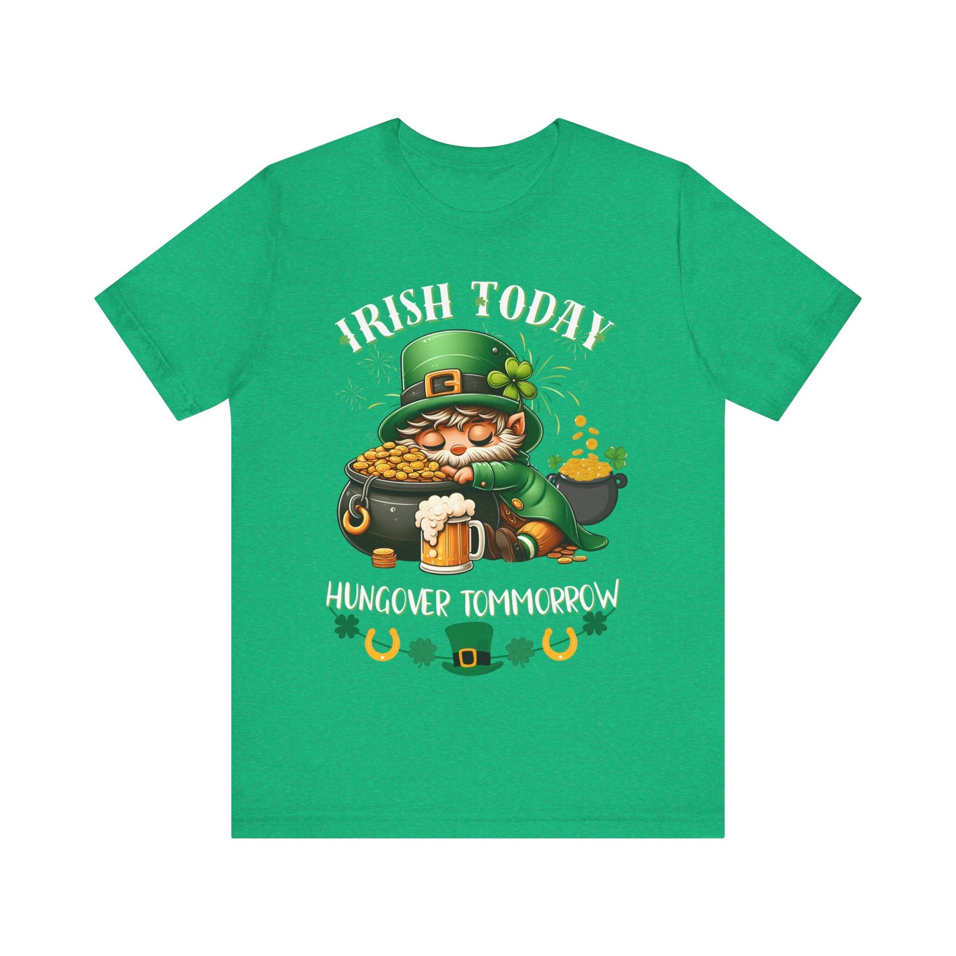 St. patricks day shirt, irish today hungover tomorrow, party shirt, funny st patricks day shirt, funny graphic tee, pot of gold, gift tee - VICIOUSLY CRUNK MERCH