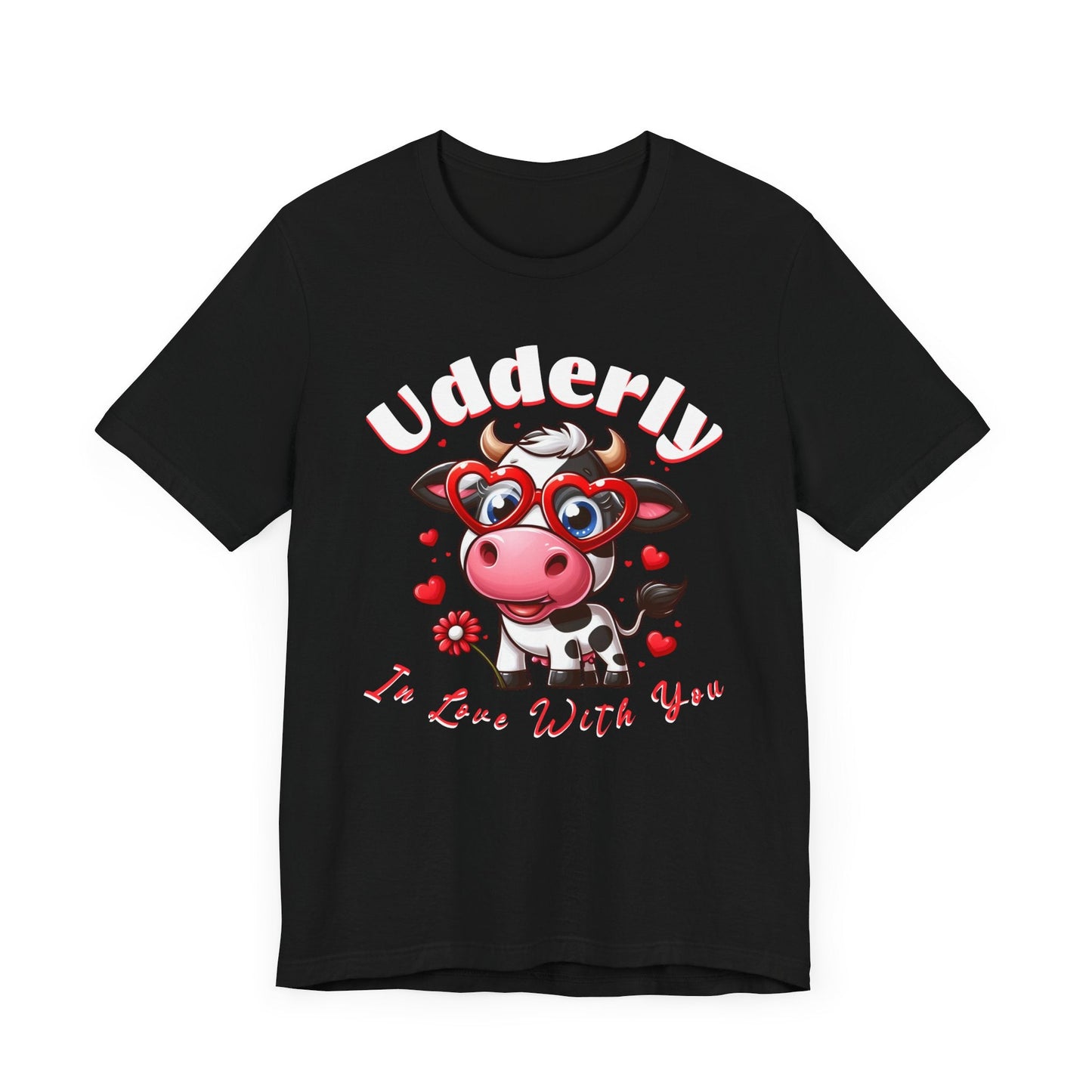 Udderly in love with you, cow shirt, cow valentine shirt, in love shirt, gift for her, gift for him, unisex tee, valentine shirt, funny shir - VICIOUSLY CRUNK MERCH