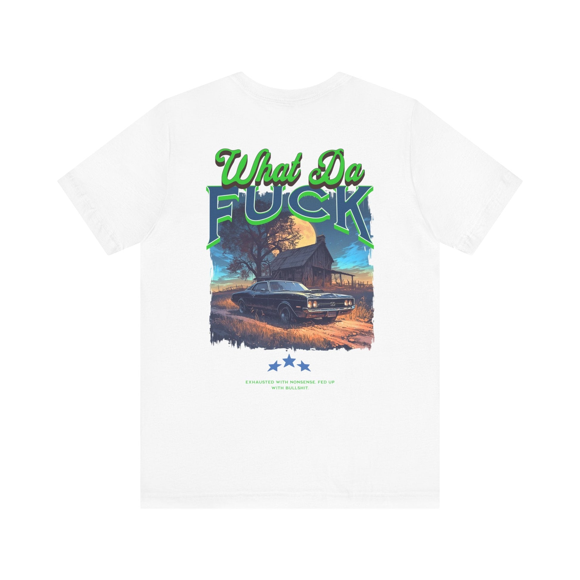 What da f - T - shirt - VICIOUSLY CRUNK MERCH