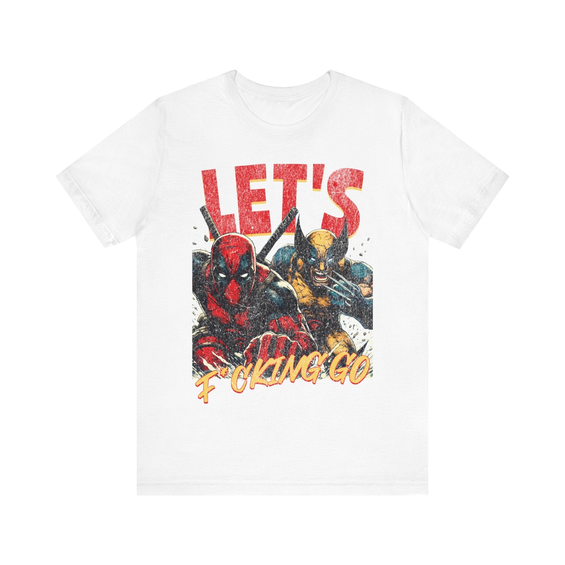Wolverine and deadpool - Let's F*cking to - T - shirt - VICIOUSLY CRUNK MERCH
