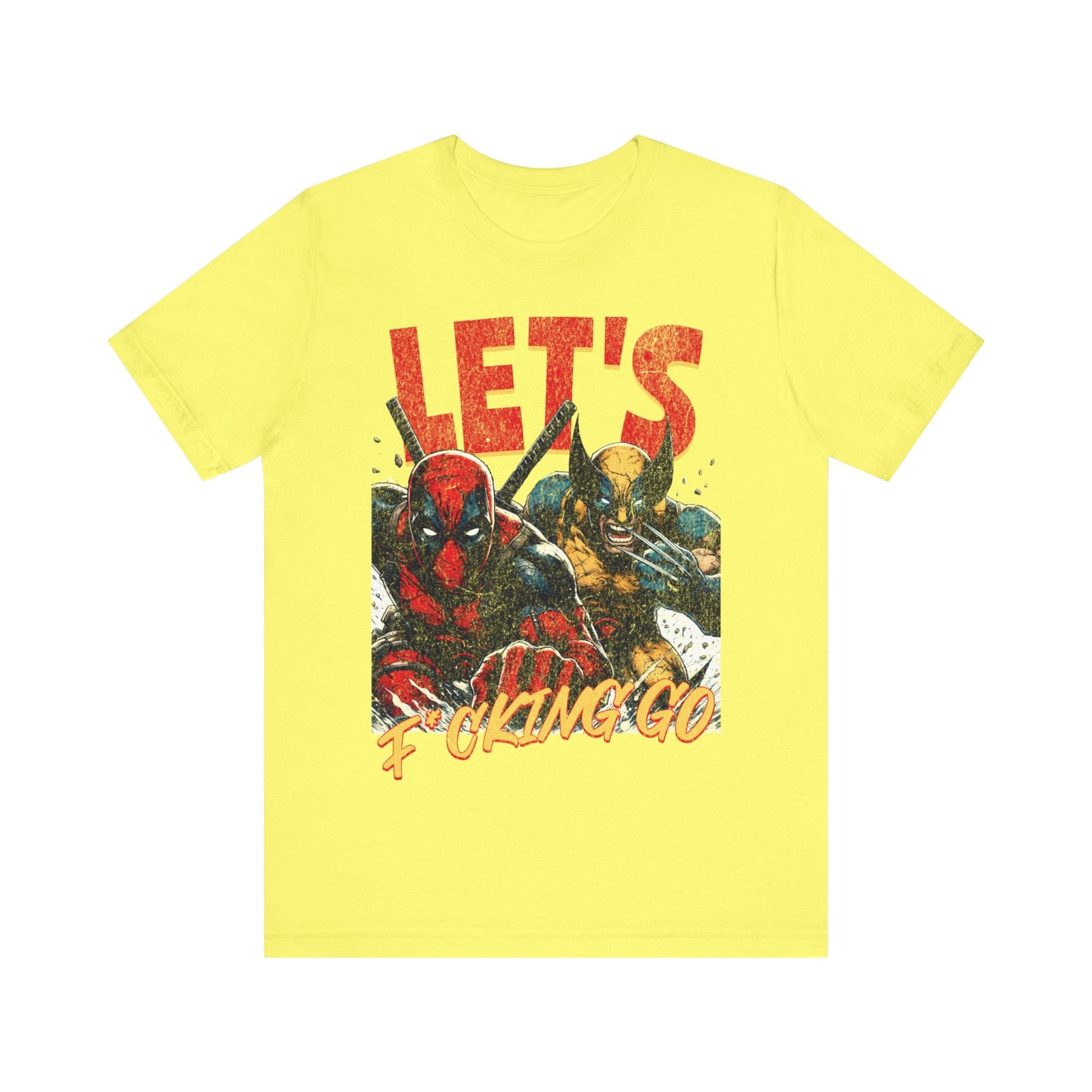 Wolverine and deadpool - Let's F*cking to - T - shirt - VICIOUSLY CRUNK MERCH