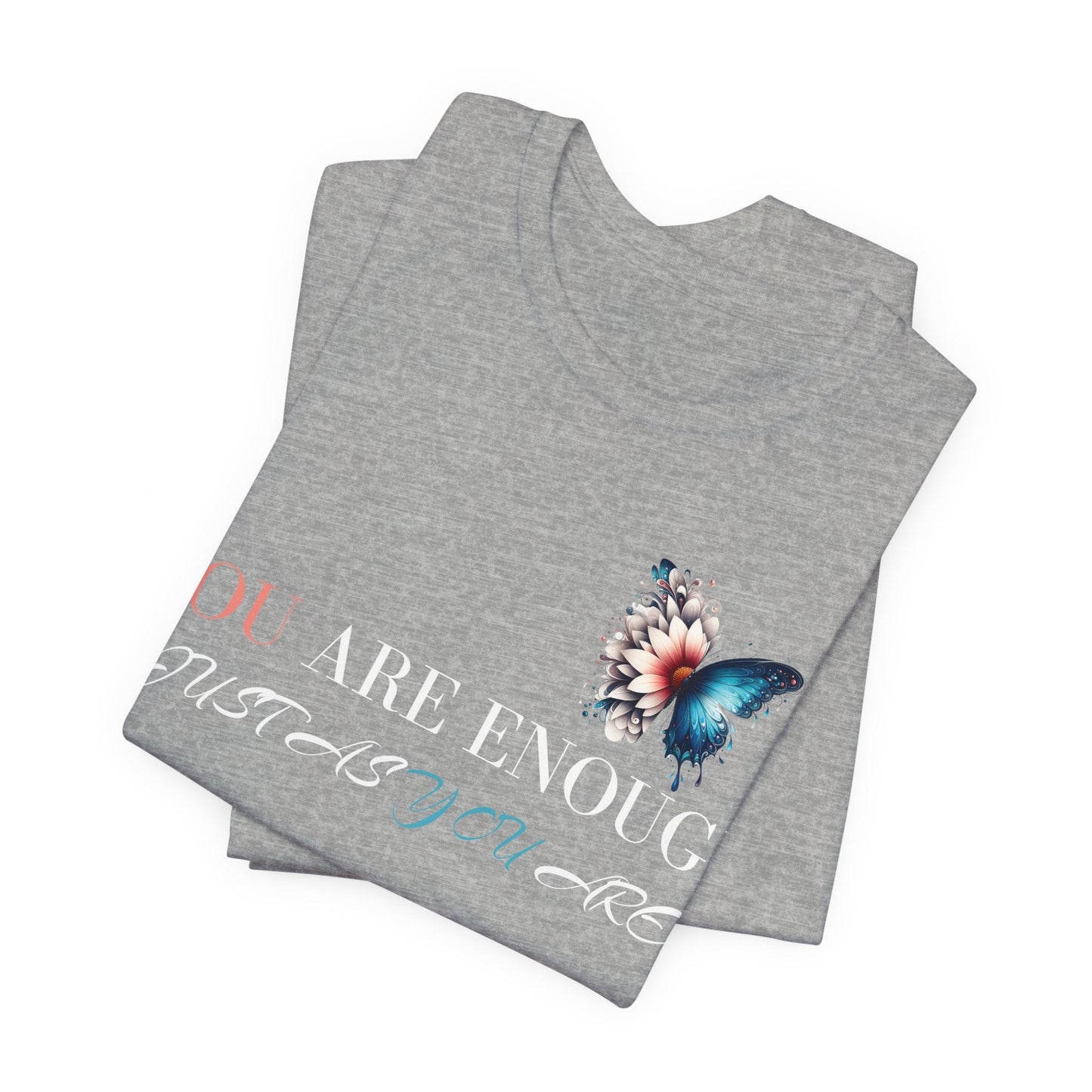 You are Enough shirt, Kindness Gift, Motivational shirt, Inspirational, just as you are, positive, new year, gift, her, him, love, - VICIOUSLY CRUNK MERCH