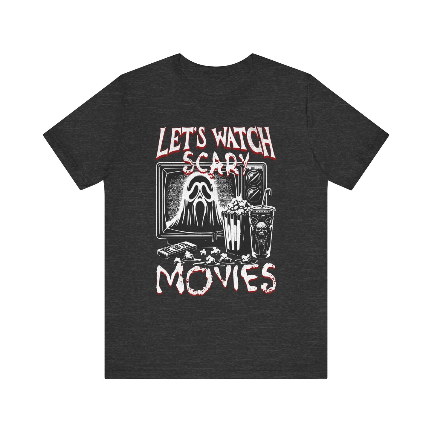 Halloween Tee, Let's watch scary movies- Short Sleeve Tee