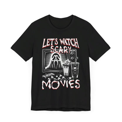 Halloween Tee, Let's watch scary movies- Short Sleeve Tee