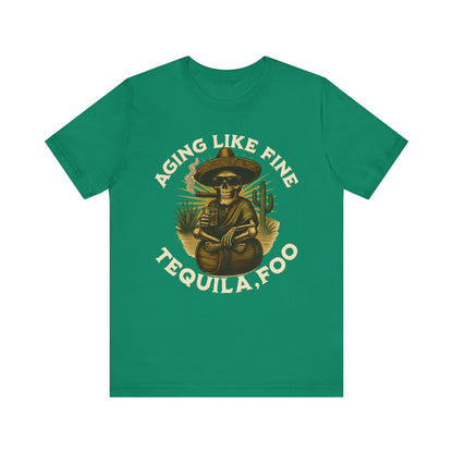 Aging Like Fine Tequila Unisex Tee, Casual T-Shirt, Funny Gift for Tequila Lovers, Party Wear, Birthday Celebration, Vintage Style