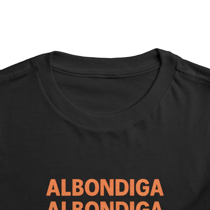 Albondiga -Toddler Short Sleeve Tee