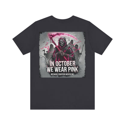 Grim Reaper  Tee- We wear pink in october