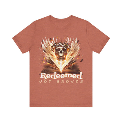 Christain tee- Redeemed Not Broken