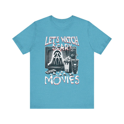 Halloween Tee, Let's watch scary movies- Short Sleeve Tee