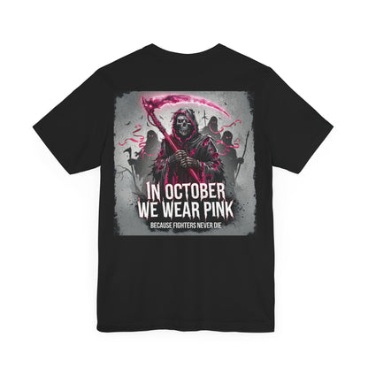 Grim Reaper  Tee- We wear pink in october